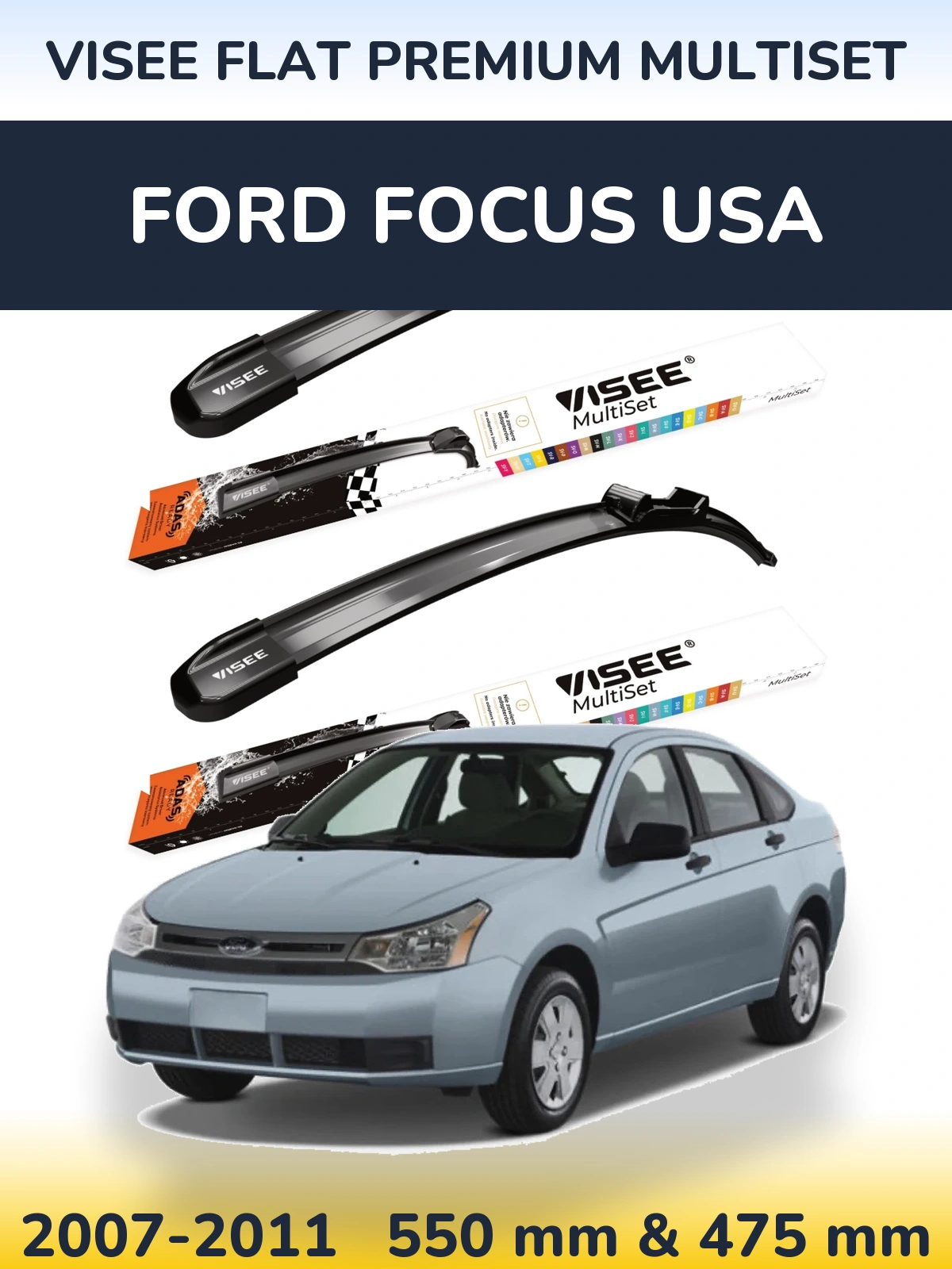 Комплект передних дворников VISEE FLAT PREMIUM MultiSet 550 & 475 мм для Ford Focus USA 2007-2011