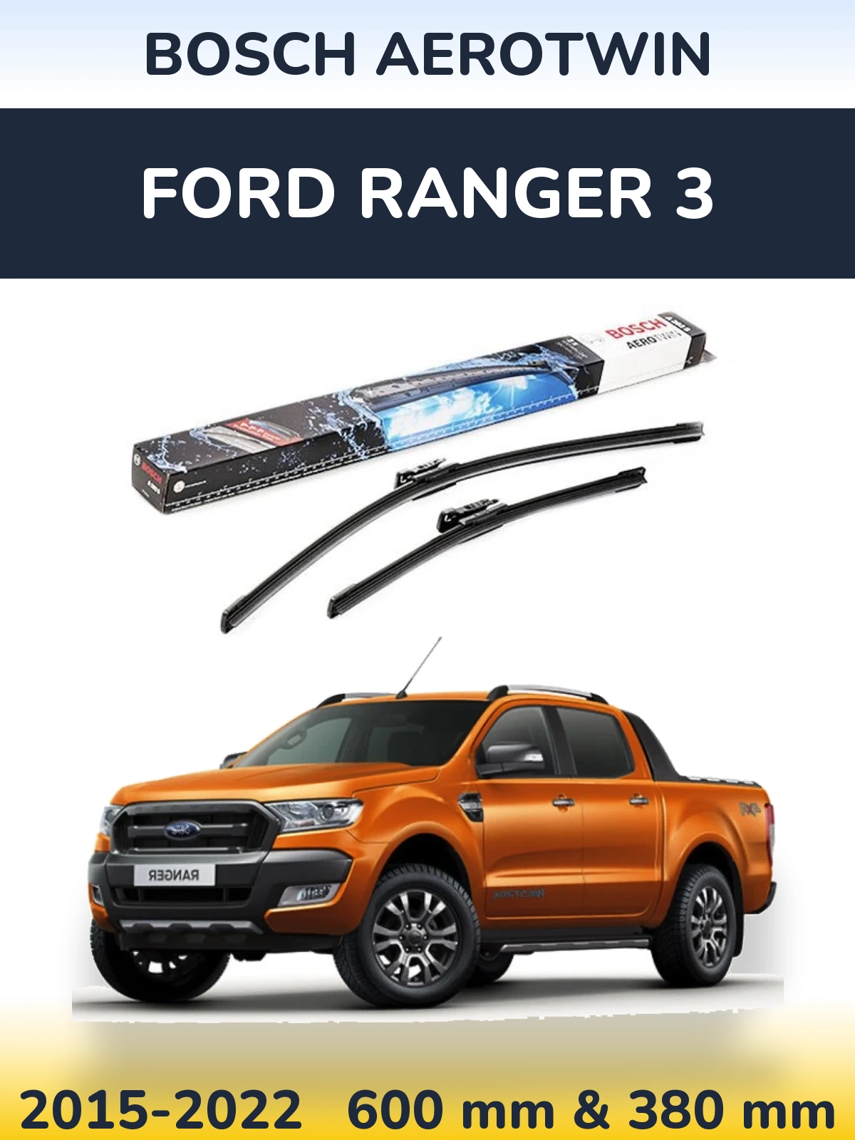 Комплект передних дворников BOSCH AeroTwin 600 & 380 мм для Ford Ranger 3 2015-2022