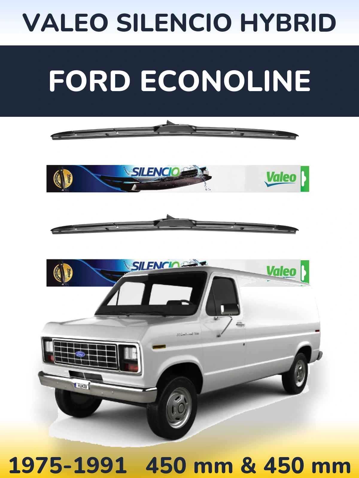 Front wiper blade set Valeo Silencio Hybrid 450 & 450 mm for Ford Econoline 1975-1991