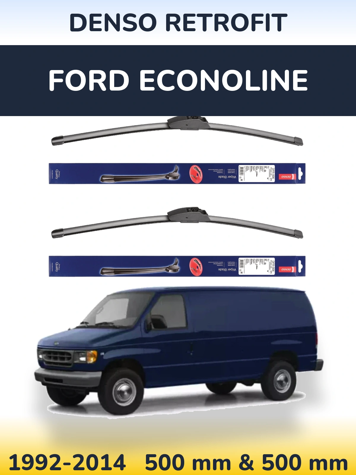 Front wiper blade set Denso Retrofit 500 & 500 mm for Ford Econoline 1992-2014