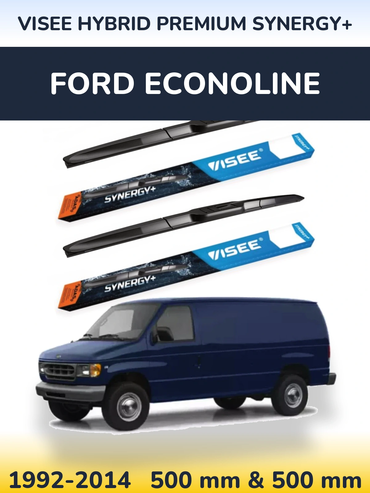 Front wiper blade set VISEE HYBRID PREMIUM SYNERGY+ 500 & 500 mm for Ford Econoline 1992-2014