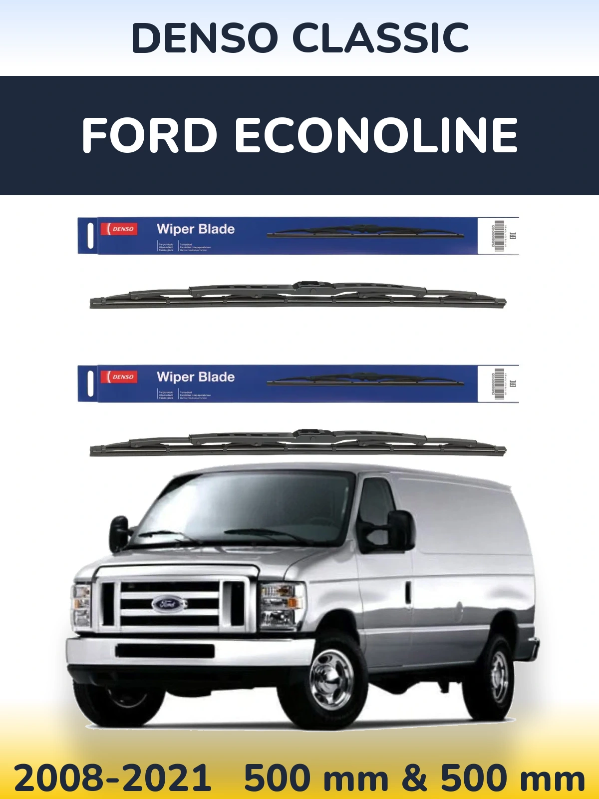 Front wiper blade set Denso Classic 500 & 500 mm for Ford Econoline 2008-2021