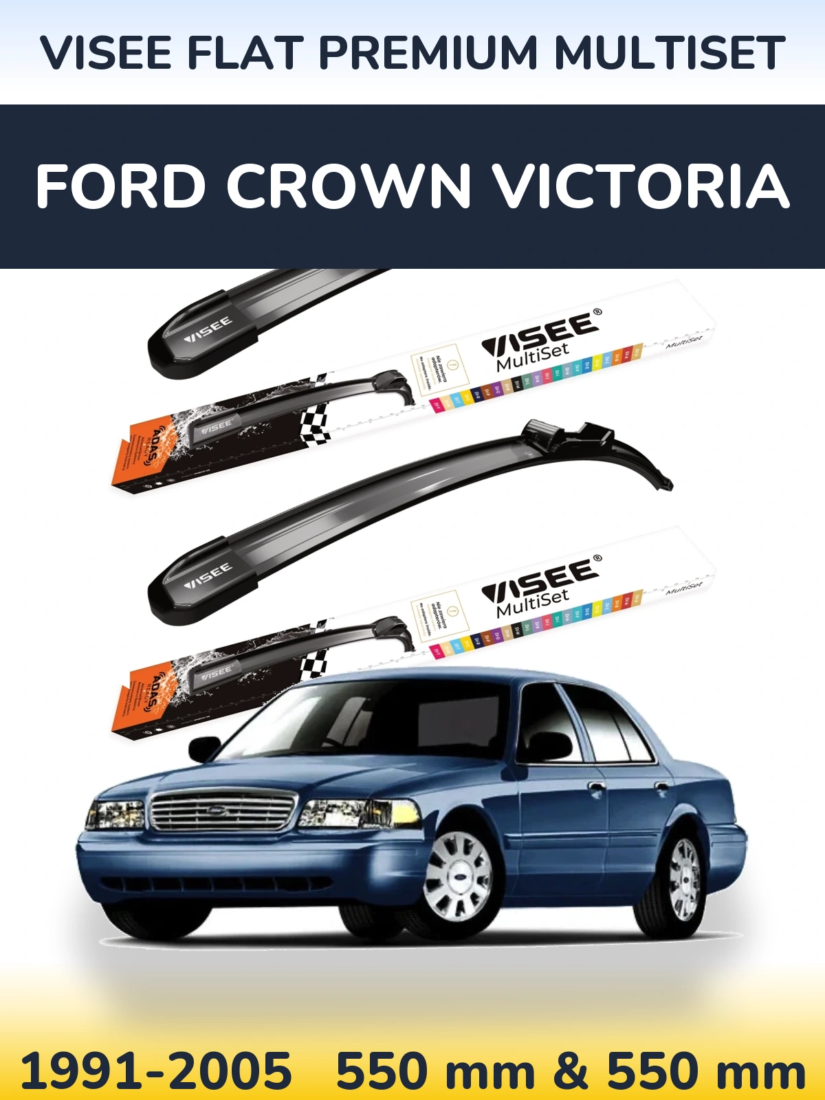 Front wiper blade set VISEE FLAT PREMIUM MultiSet 550 & 550 mm for Ford Crown Victoria 1991-2005