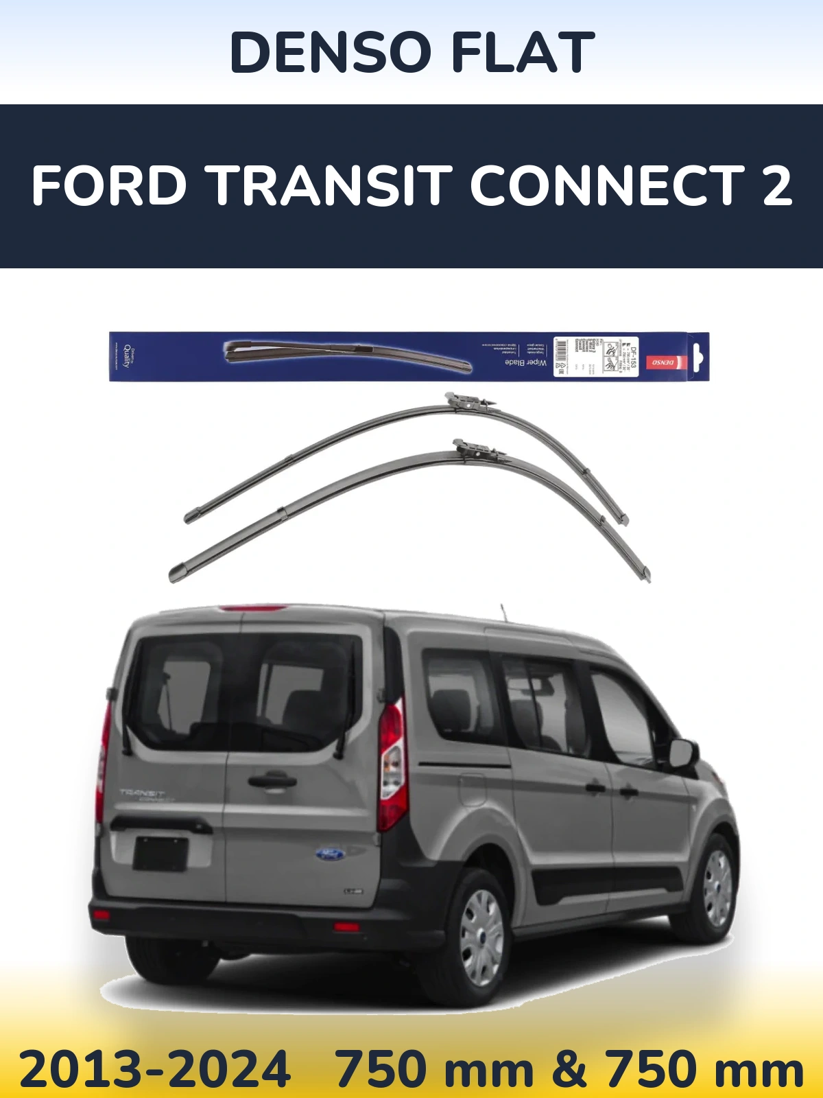 Комплект передних дворников Denso Flat 750 & 750 мм для Ford Transit Connect 2 2013-2024