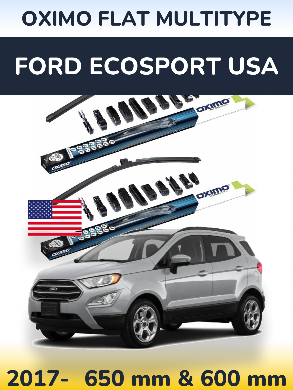 Front wiper blade set Oximo Flat MultiTipse 650 & 600 mm for Ford EcoSport USA 2017-2026