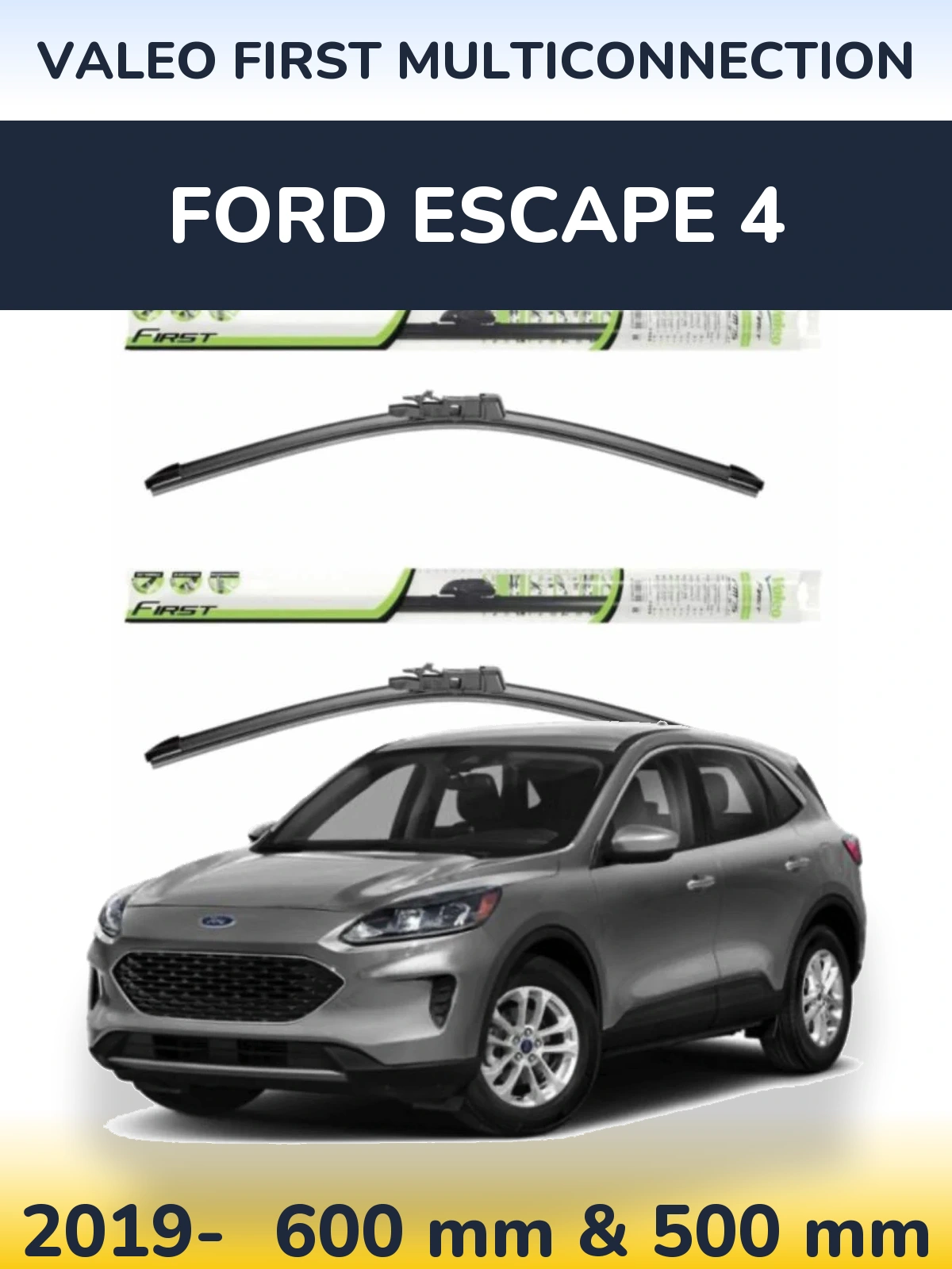 Front wiper blade set Valeo First MultiConnection 600 & 500 mm for Ford Escape 4 2019-2026
