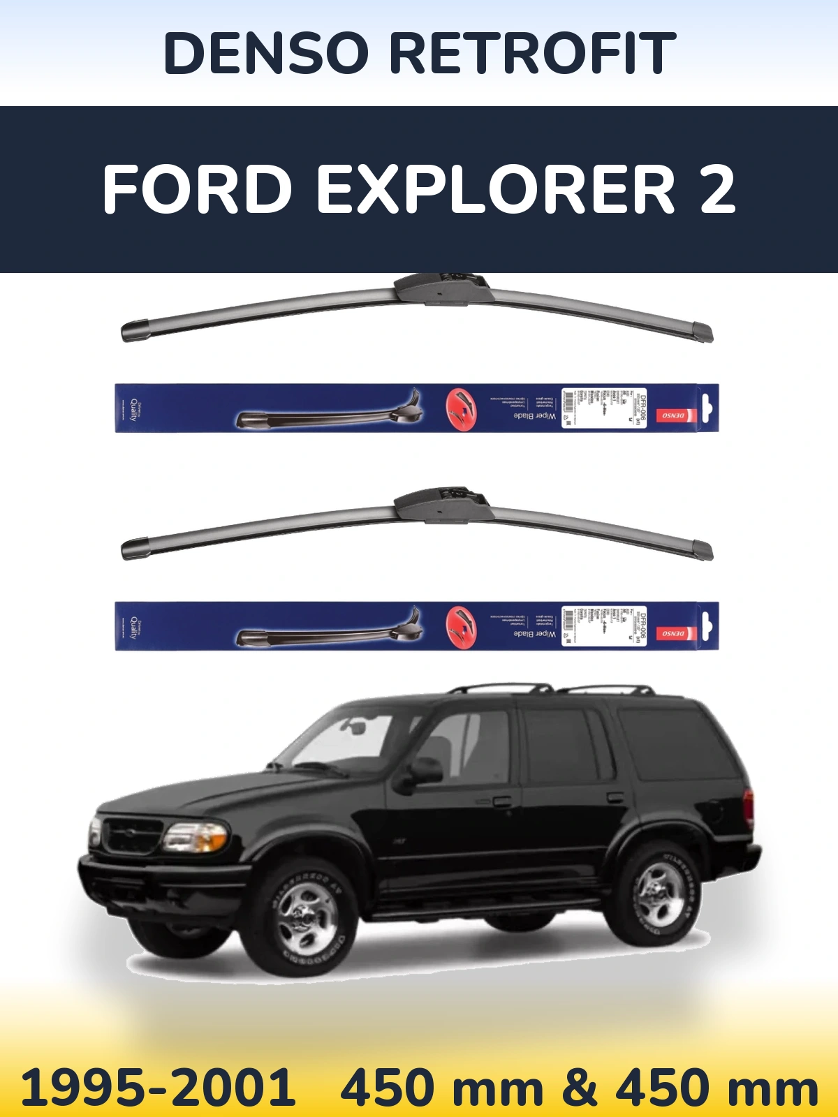 Комплект передніх щіток Denso Retrofit 450 & 450 мм для Ford Explorer 2 1995-2001