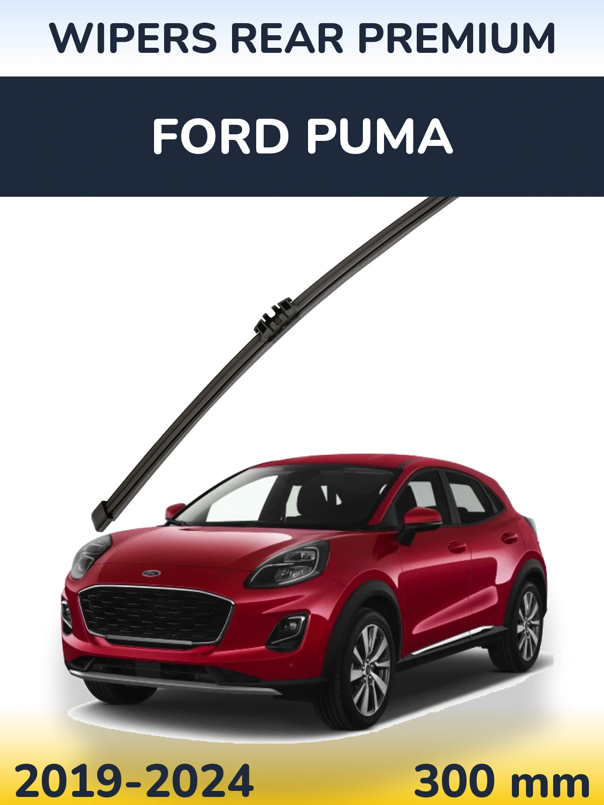 Задня щітка WIPERS REAR PREMIUM 300 мм для Ford Puma 2019-2024