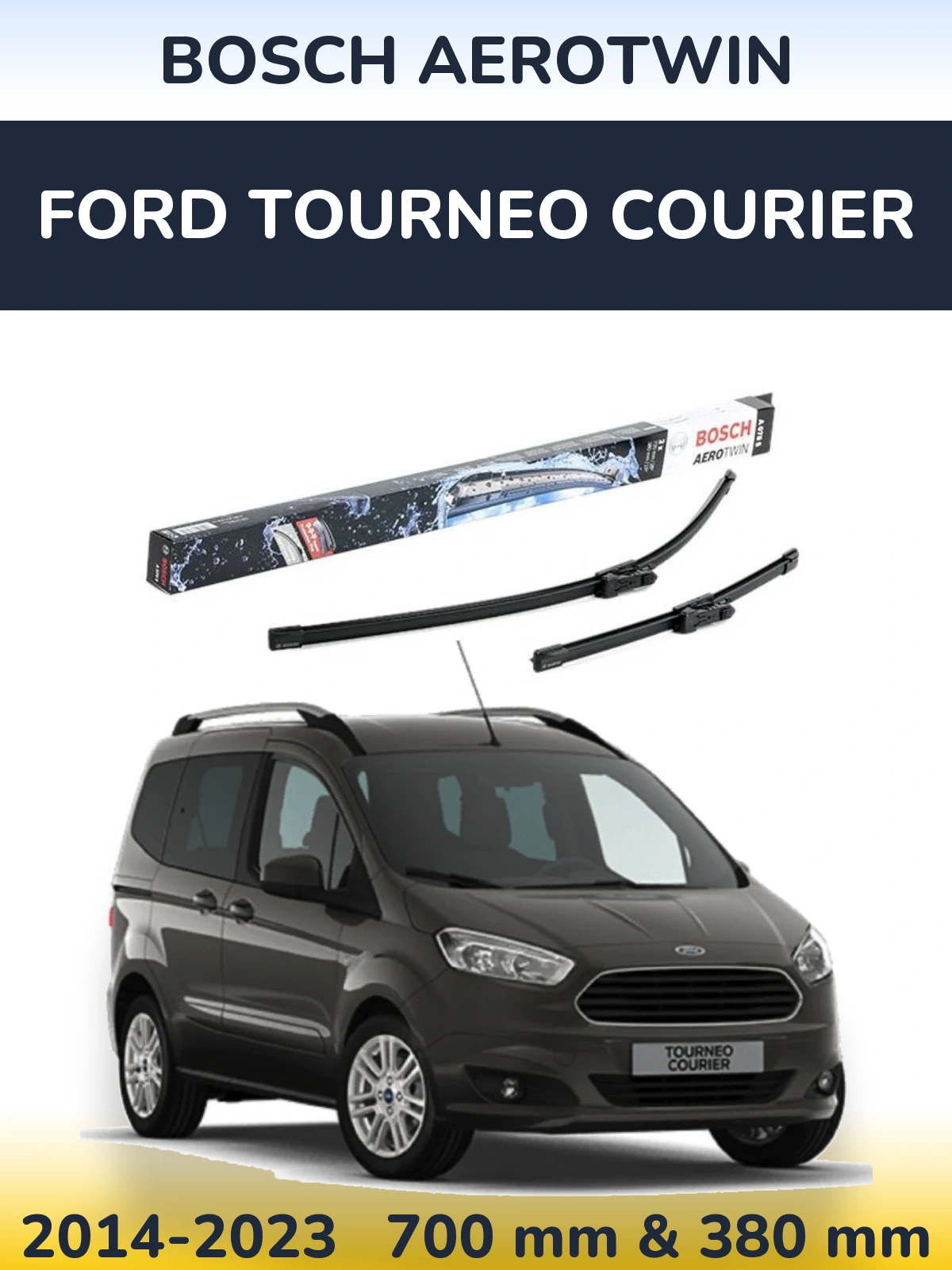 Комплект передніх щіток BOSCH AeroTwin 700 & 380 мм для Ford Tourneo Courier 2014-2023