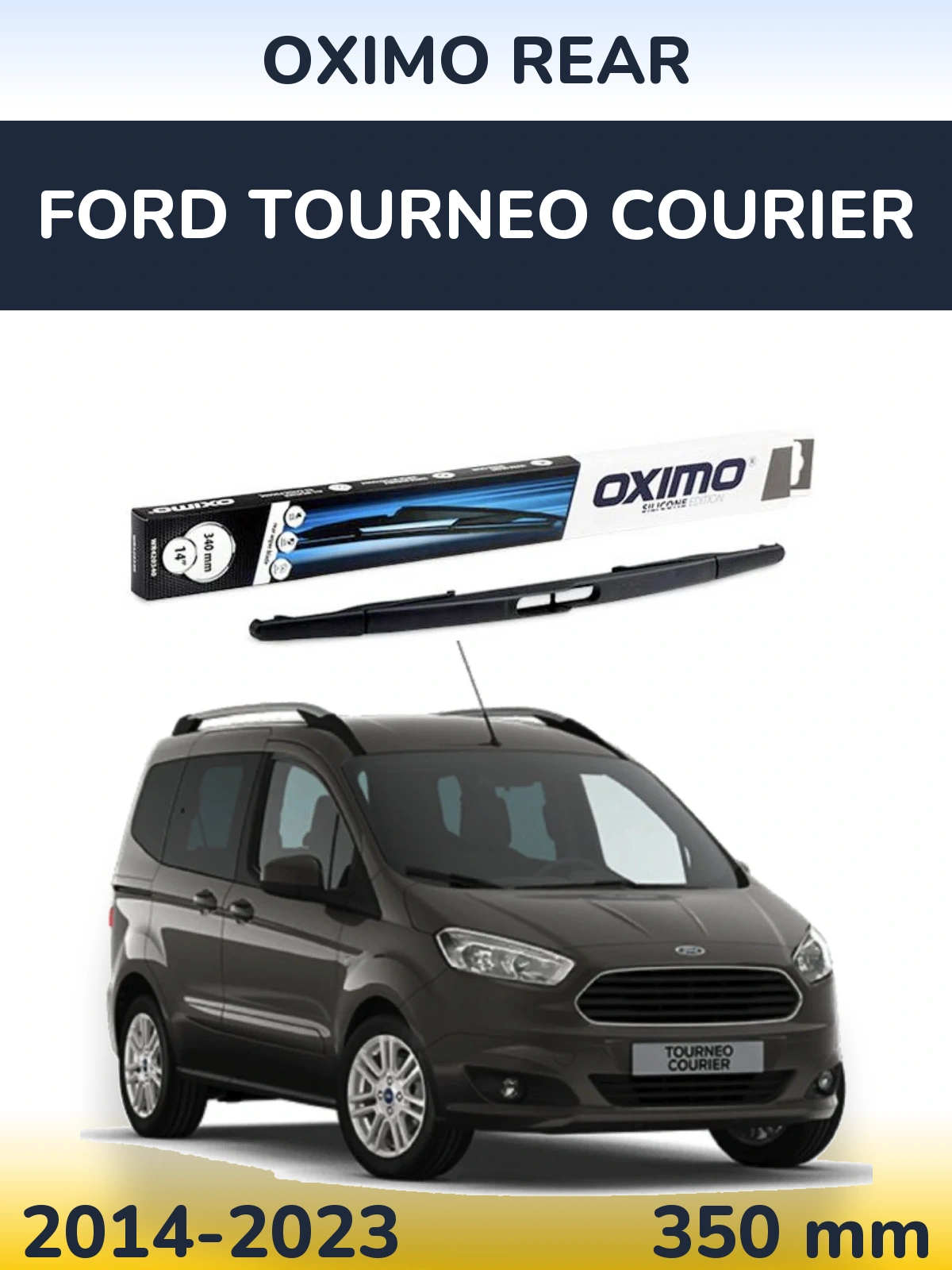 Задний дворник Oximo Rear 350 мм для Ford Tourneo Courier 2014-2023