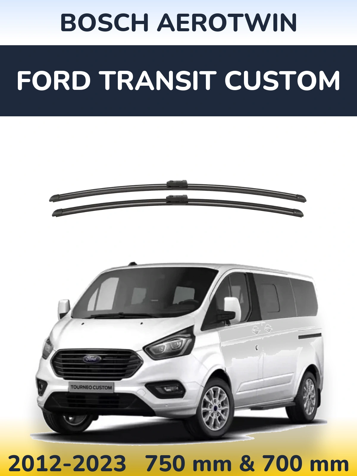 Front wiper blade set BOSCH AeroTwin 750 & 700 mm for Ford Transit Custom 2012-2023