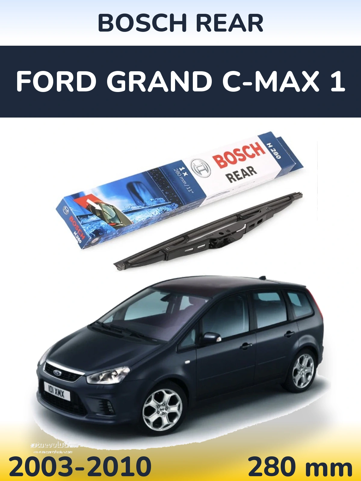 Rear wiper blade BOSCH Rear 280 mm for Ford Grand C-MAX 1 2003-2010