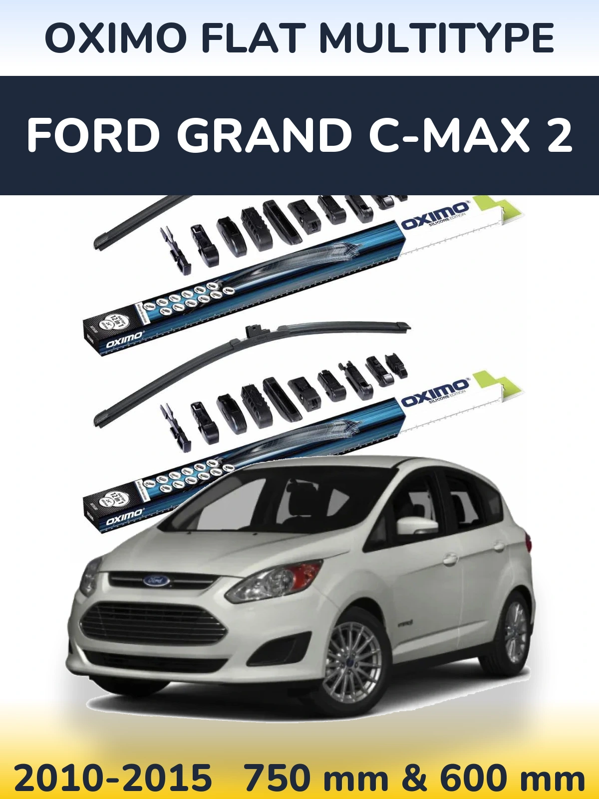 Front wiper blade set Oximo Flat MultiTipse 750 & 600 mm for Ford Grand C-MAX 2 2010-2015