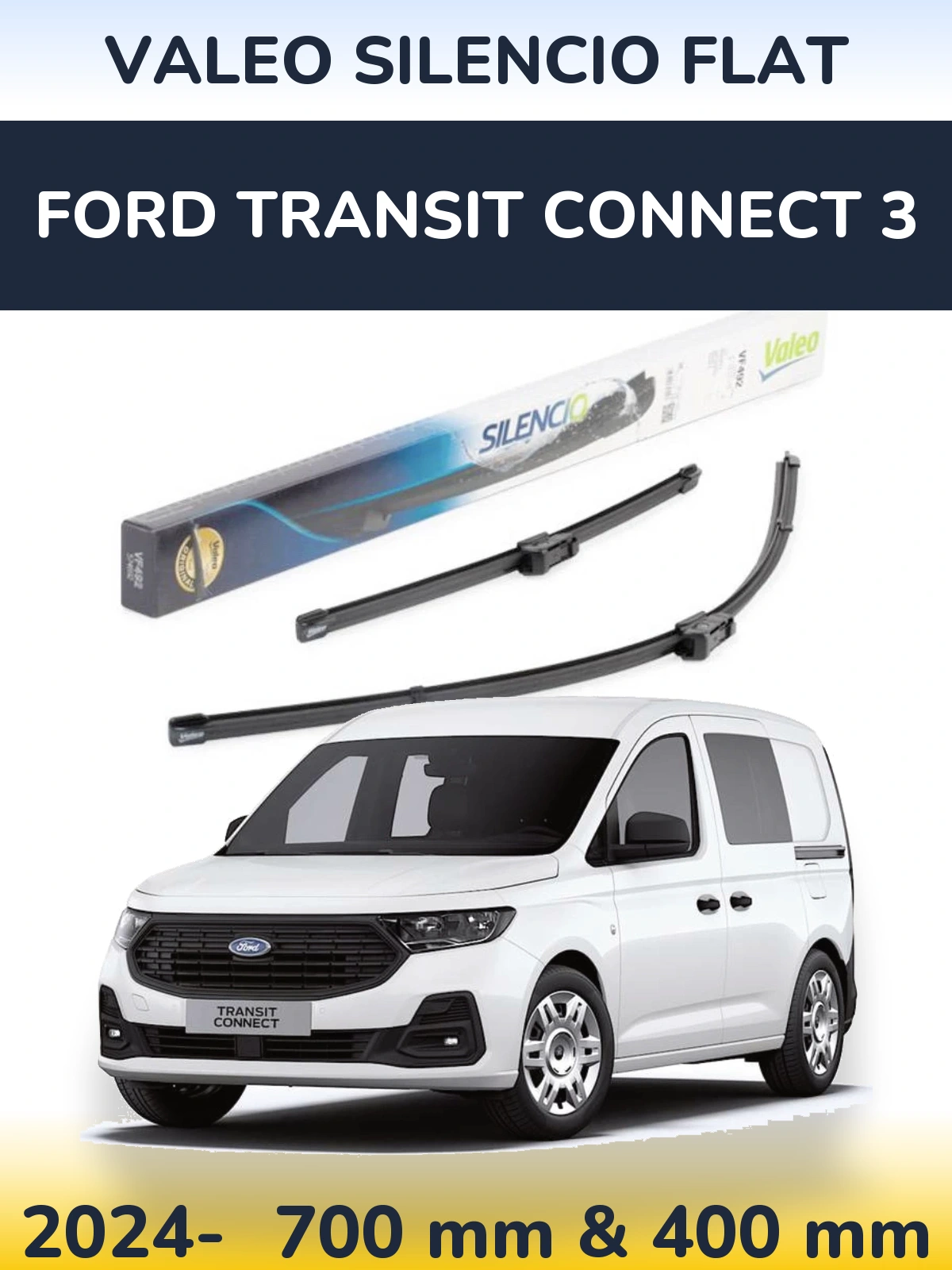 Front wiper blade set Valeo Silencio Flat 700 & 400 mm for Ford Transit Connect 3 2024-2026