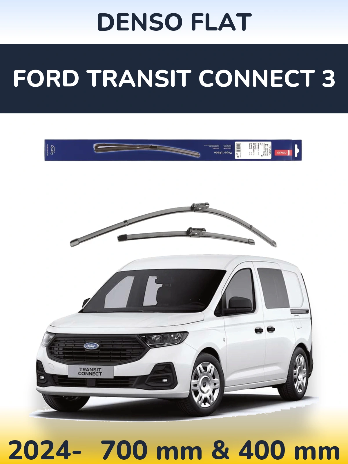 Front wiper blade set Denso Flat 700 & 400 mm for Ford Transit Connect 3 2024-2026