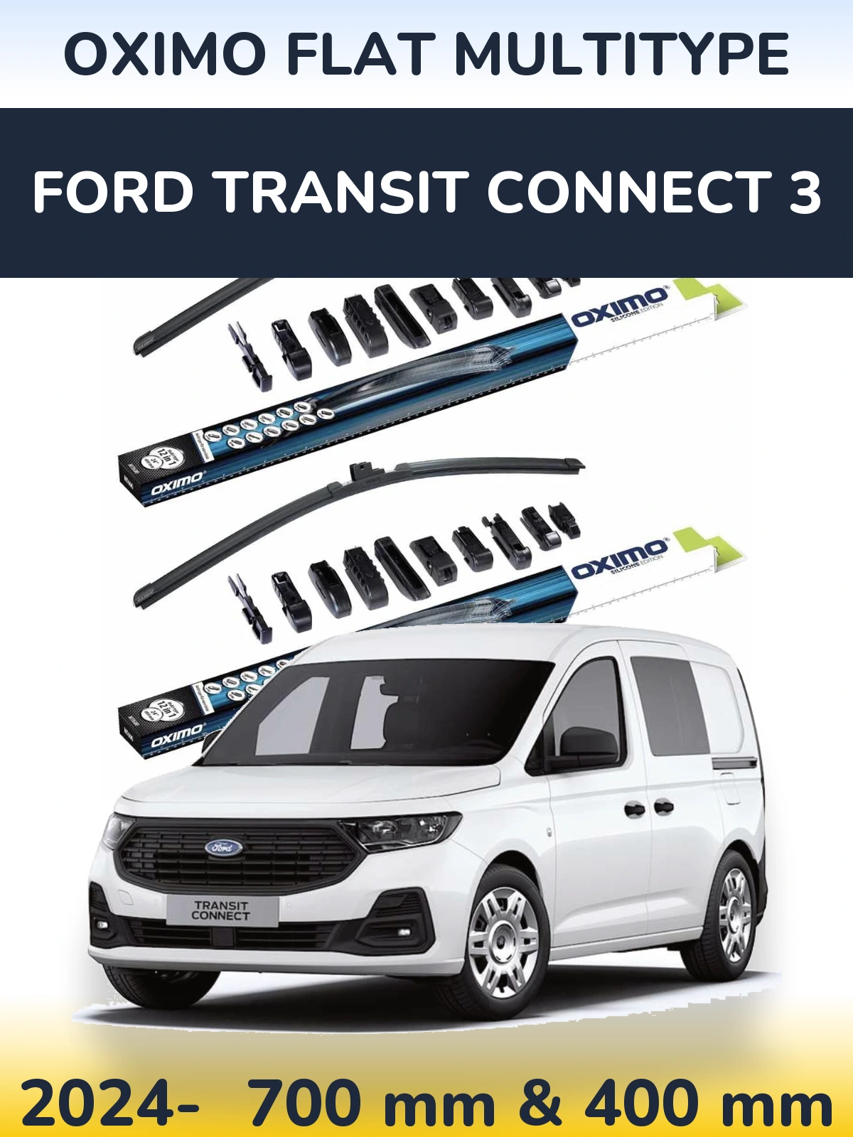 Front wiper blade set Oximo Flat MultiTipse 700 & 400 mm for Ford Transit Connect 3 2024-2026