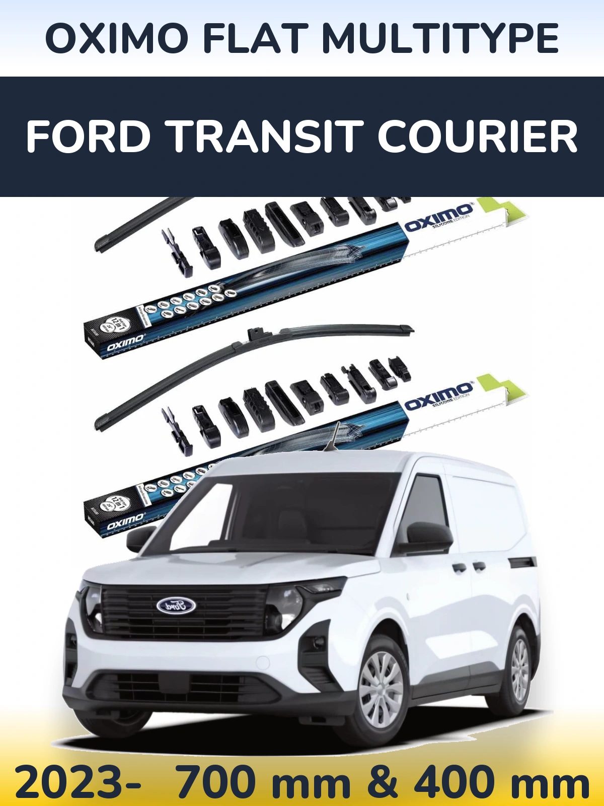 Front wiper blade set Oximo Flat MultiTipse 700 & 400 mm for Ford Transit Courier 2023-2026