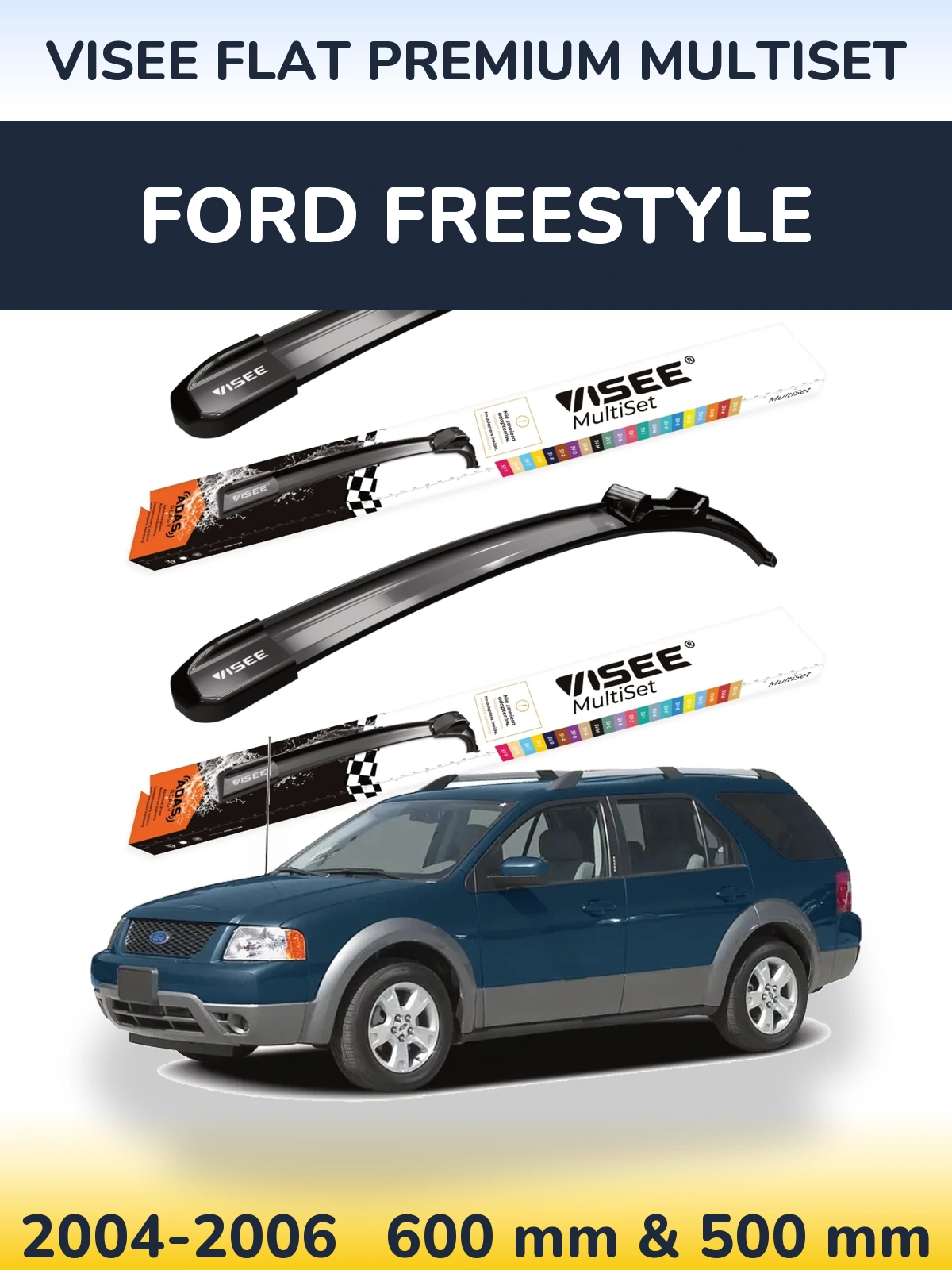 Front wiper blade set VISEE FLAT PREMIUM MultiSet 600 & 500 mm for Ford Freestyle 2004-2006