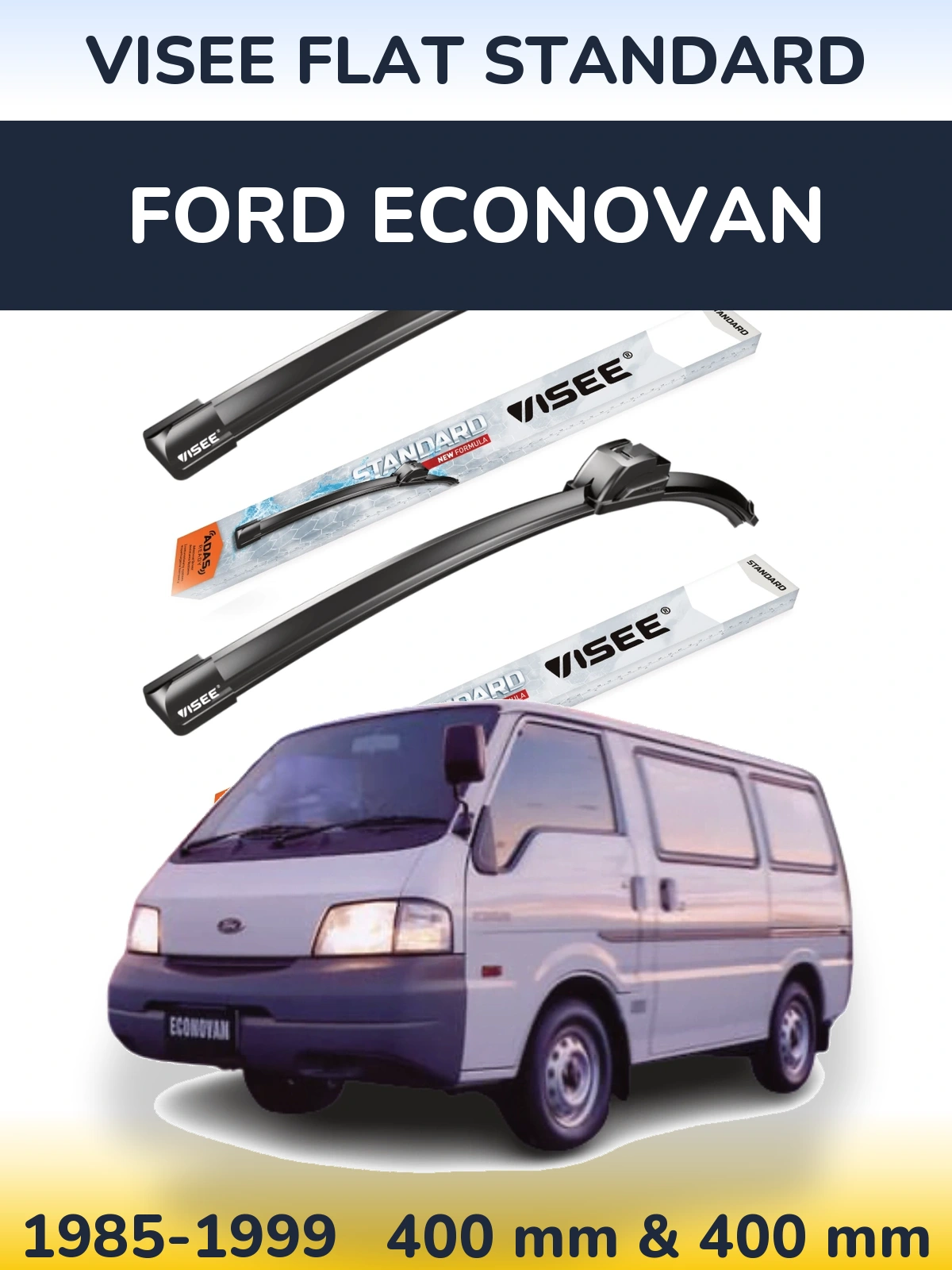 Комплект передніх щіток VISEE FLAT STANDARD 400 & 400 мм для Ford Econovan 1985-1999