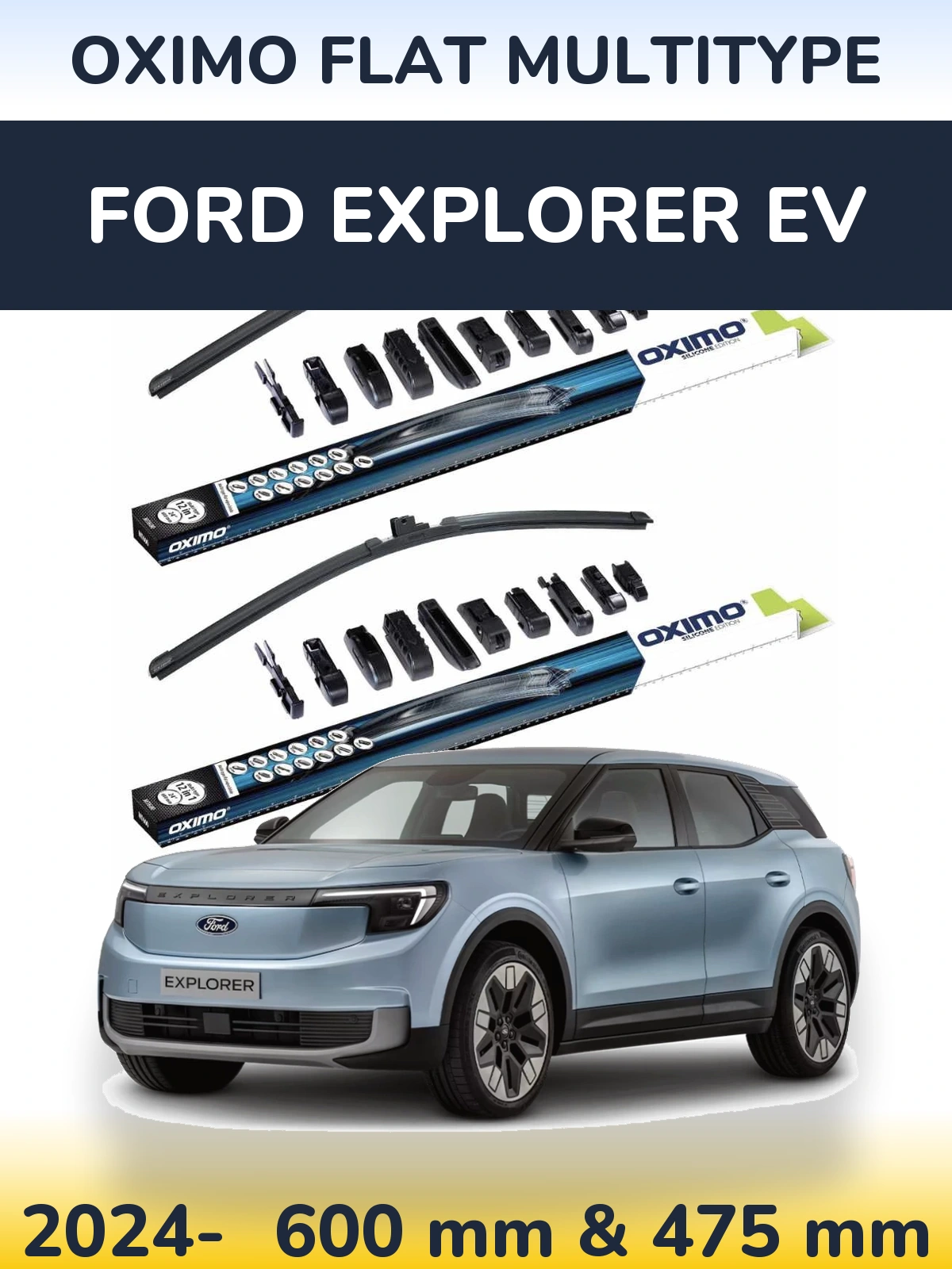 Front wiper blade set Oximo Flat MultiTipse 600 & 475 mm for Ford Explorer EV 2024-2026
