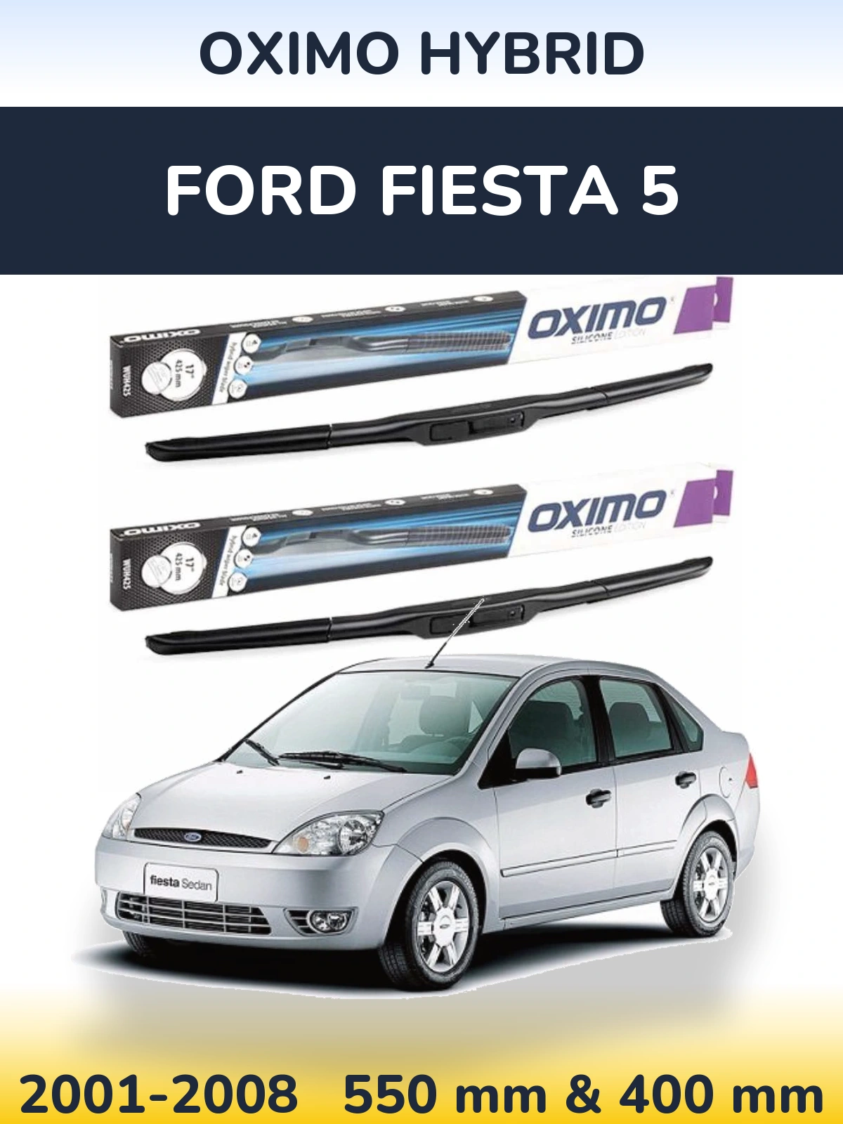 Комплект передних дворников Oximo Hybrid 550 & 400 мм для Ford Fiesta 5 2001-2008
