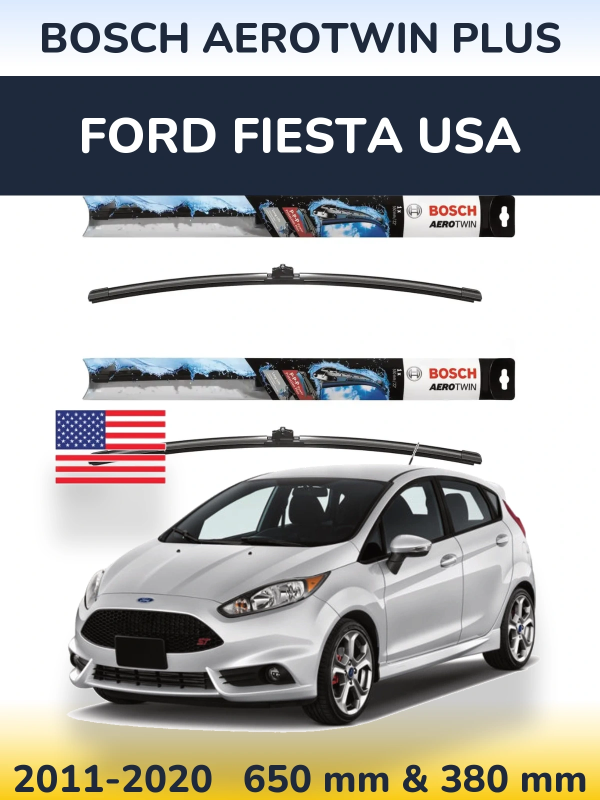 Front wiper blade set BOSCH AeroTwin Plus 650 & 380 mm for Ford Fiesta USA 2011-2020