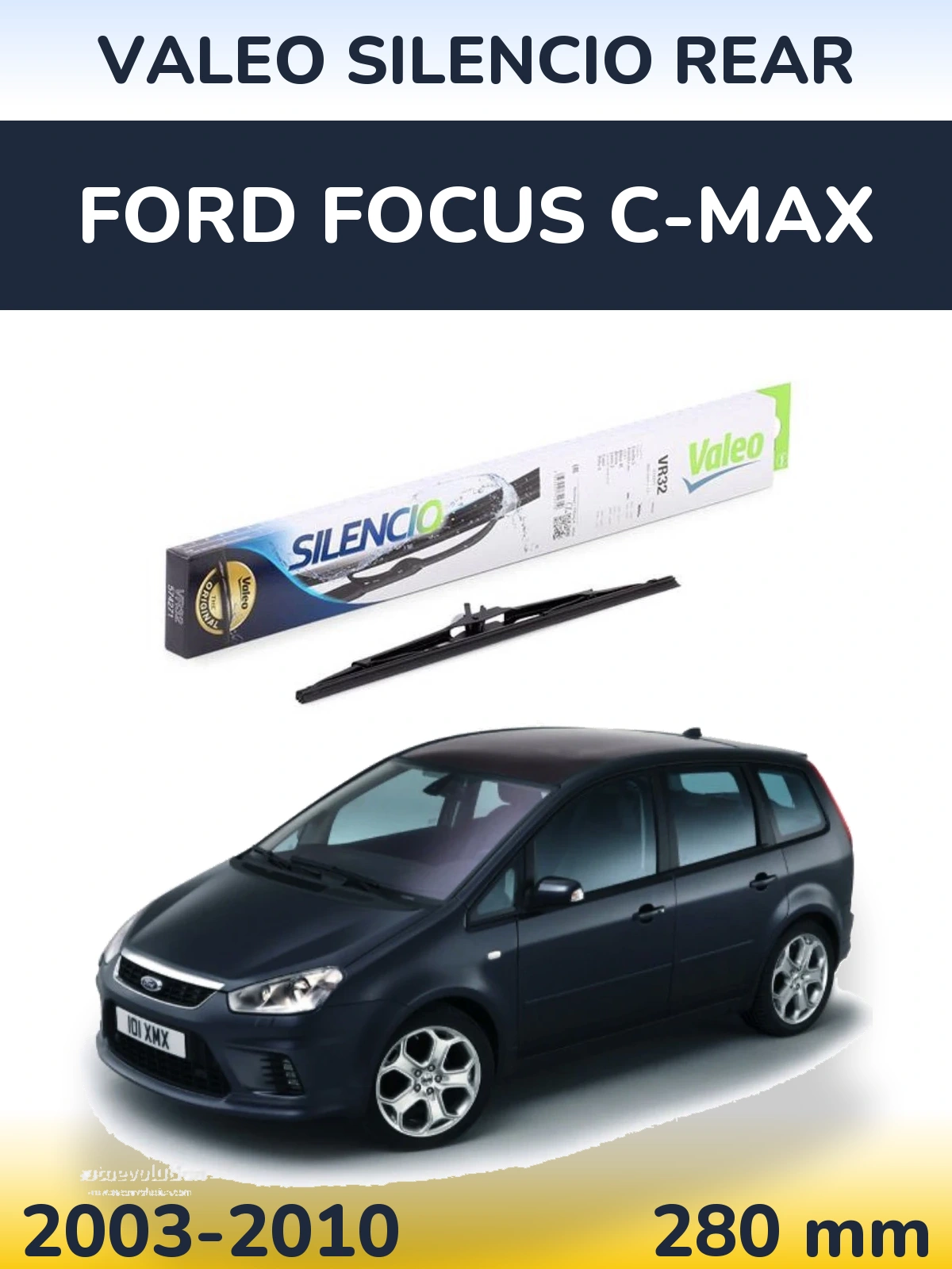 Rear wiper blade Valeo Silencio Rear 280 mm for Ford Focus C-MAX 2003-2010