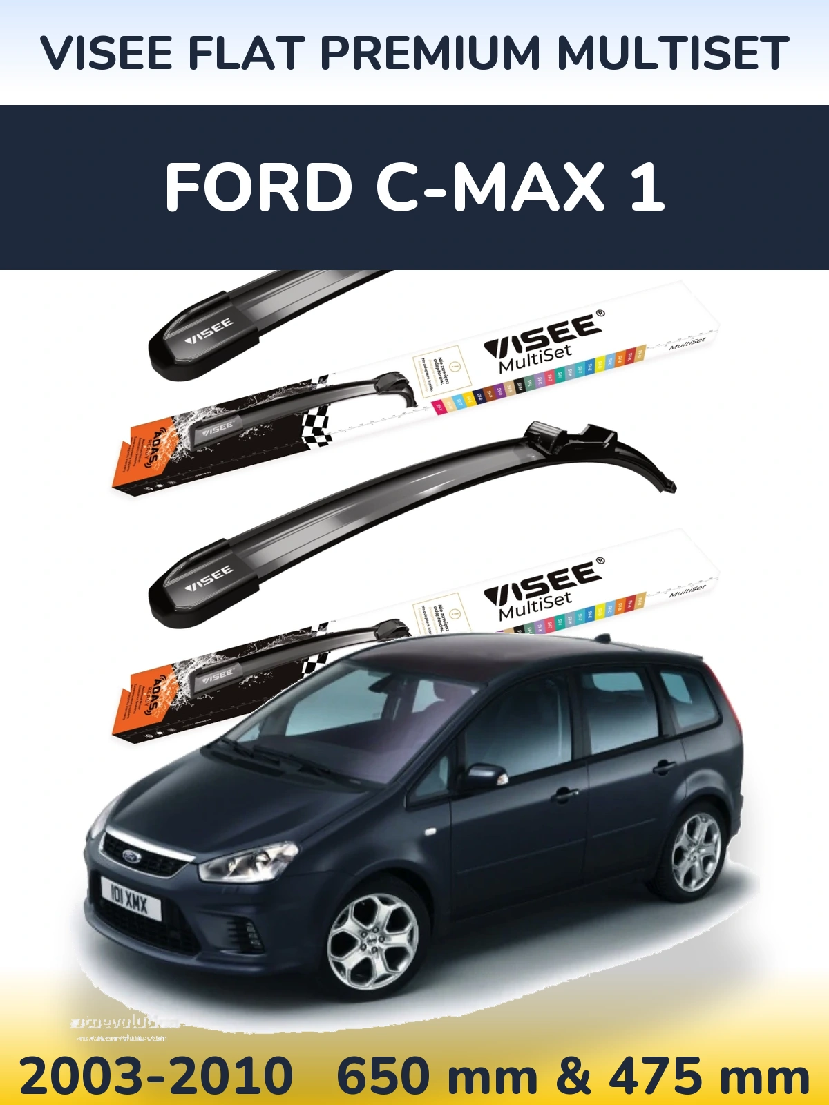 Front wiper blade set VISEE FLAT PREMIUM MultiSet 650 & 475 mm for Ford C-MAX 1 2003-2010