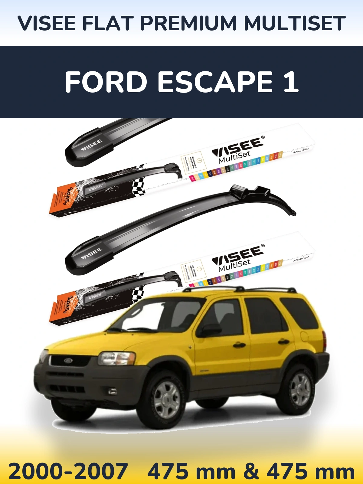 Комплект передніх щіток VISEE FLAT PREMIUM MultiSet 475 & 475 мм для Ford Escape 1 2000-2007