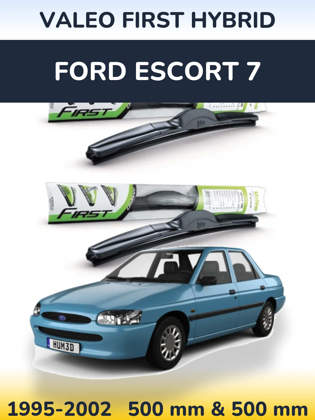Front wiper blade set Valeo First Hybrid 500 & 500 mm for Ford Escort 7 1995-2002