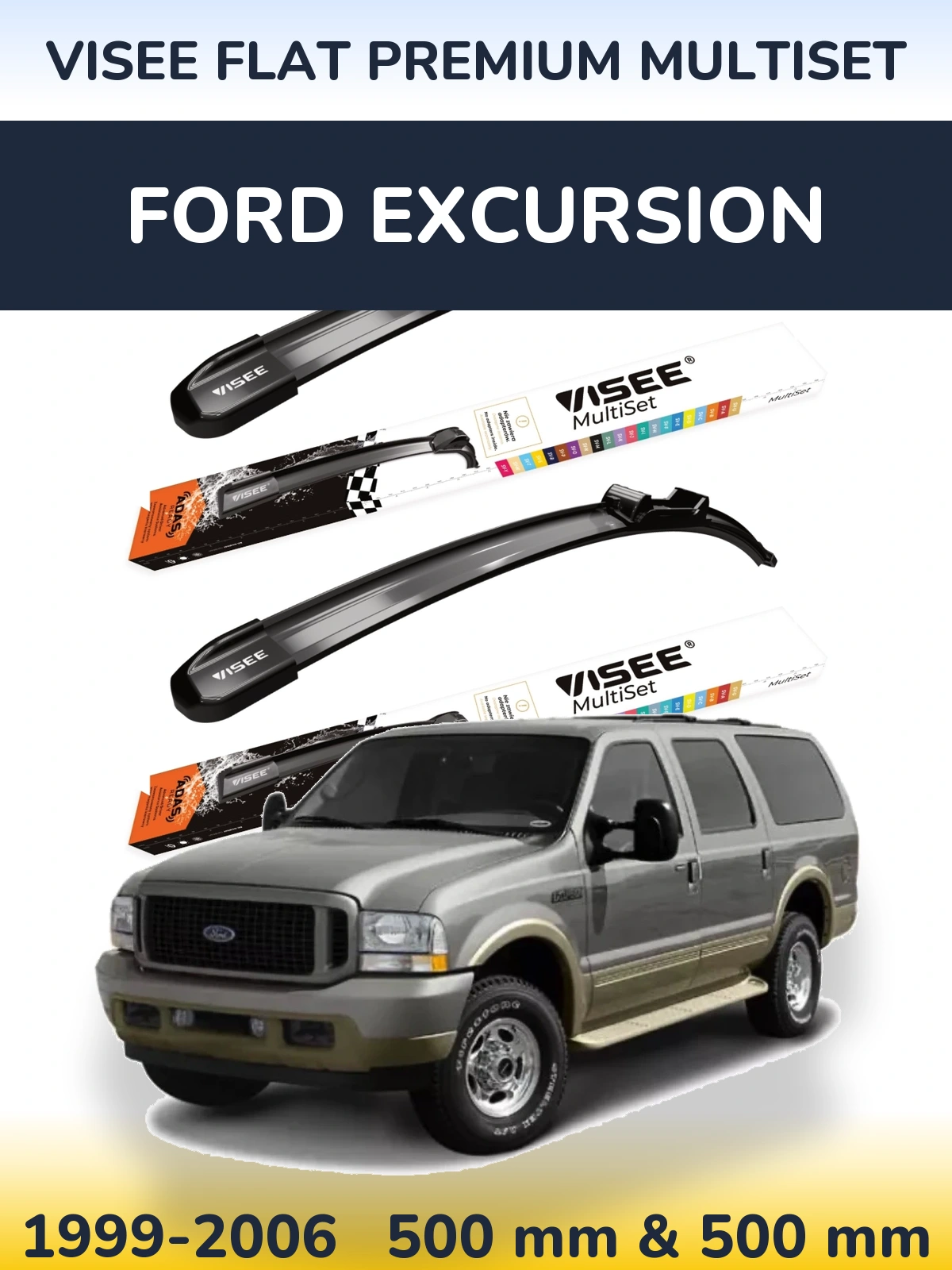 Front wiper blade set VISEE FLAT PREMIUM MultiSet 500 & 500 mm for Ford Excursion 1999-2006