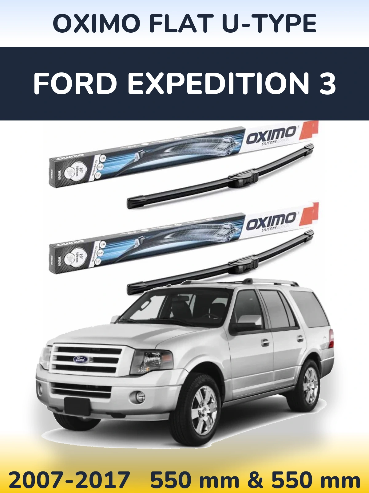 Front wiper blade set Oximo Flat U-type 550 & 550 mm for Ford Expedition 3 2007-2017