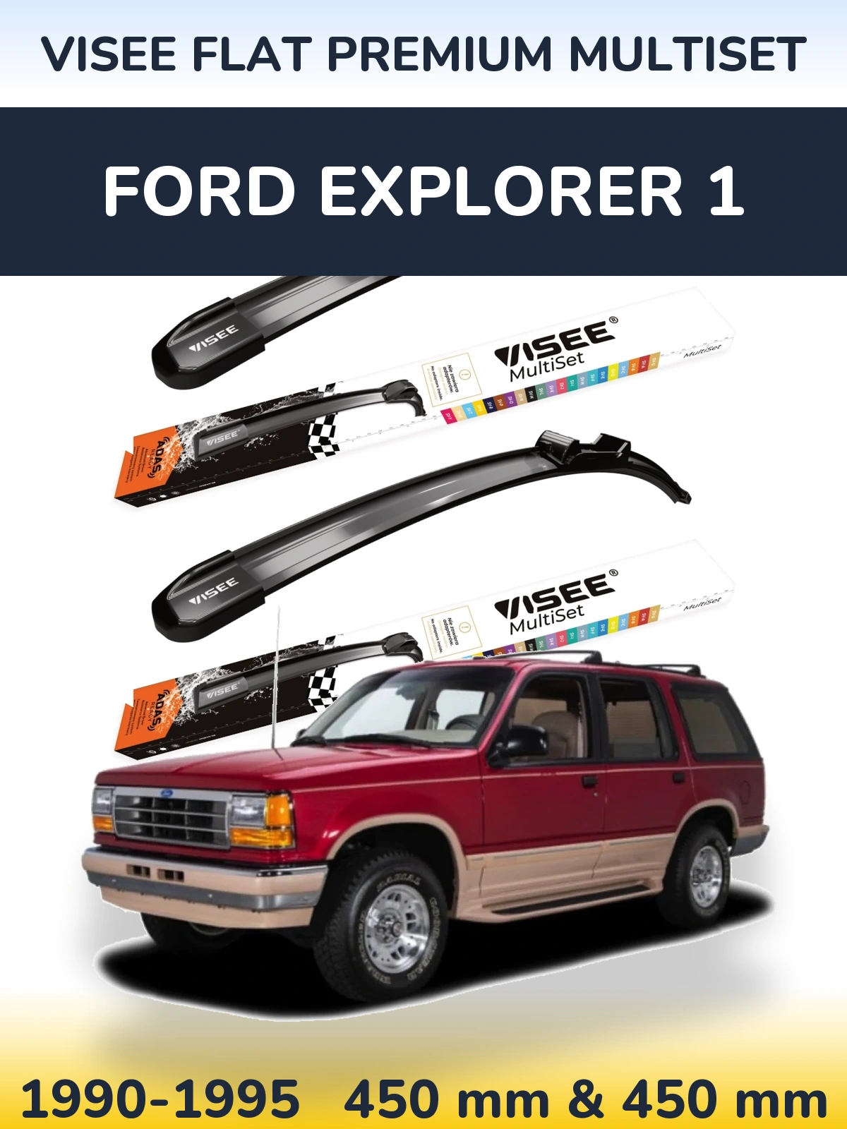 Front wiper blade set VISEE FLAT PREMIUM MultiSet 450 & 450 mm for Ford Explorer 1 1990-1995