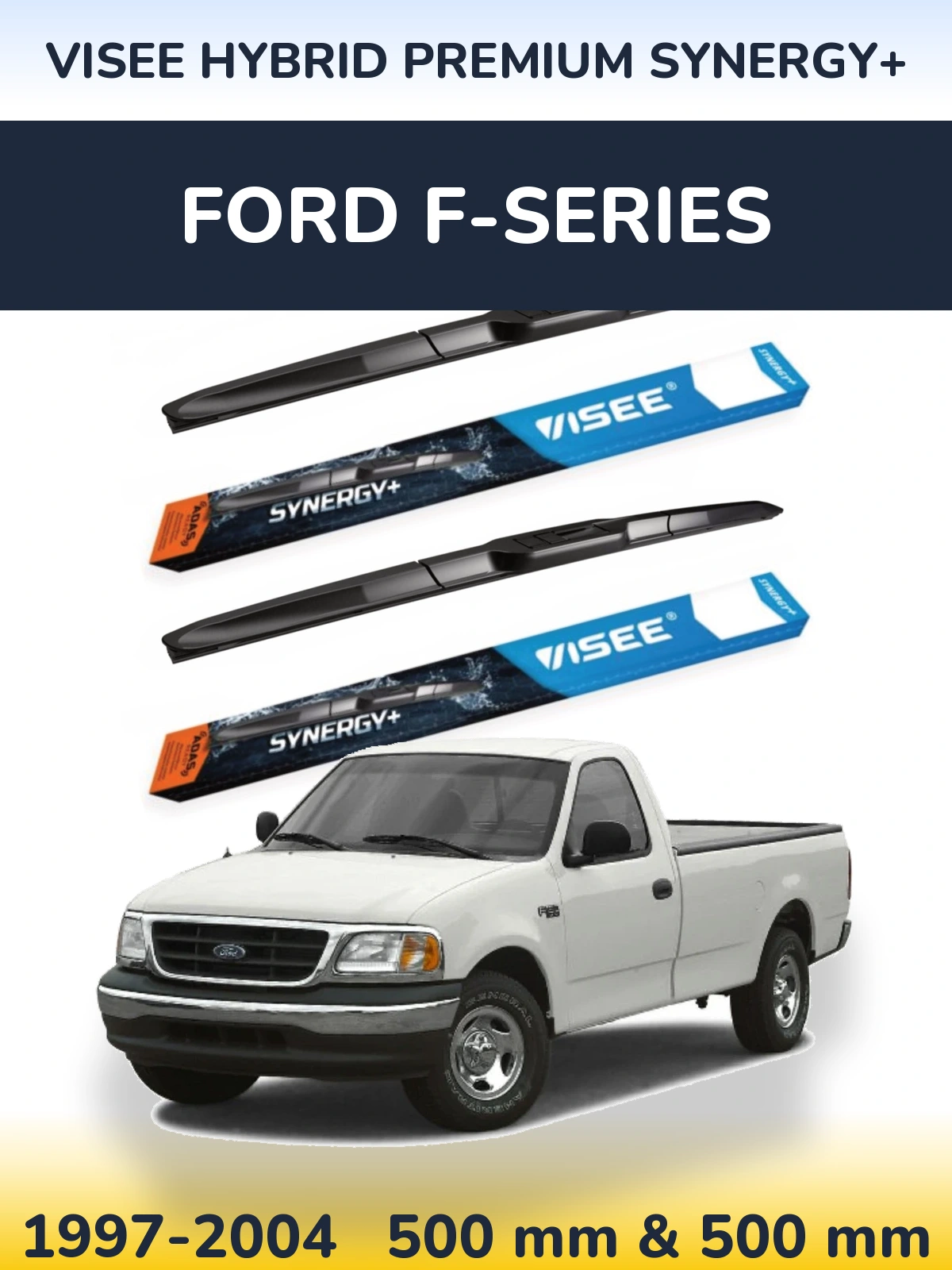 Front wiper blade set VISEE HYBRID PREMIUM SYNERGY+ 500 & 500 mm for Ford F-series 1997-2004