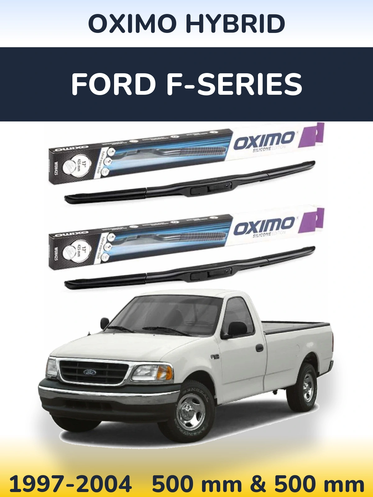 Комплект передних дворников Oximo Hybrid 500 & 500 мм для Ford F-series 1997-2004