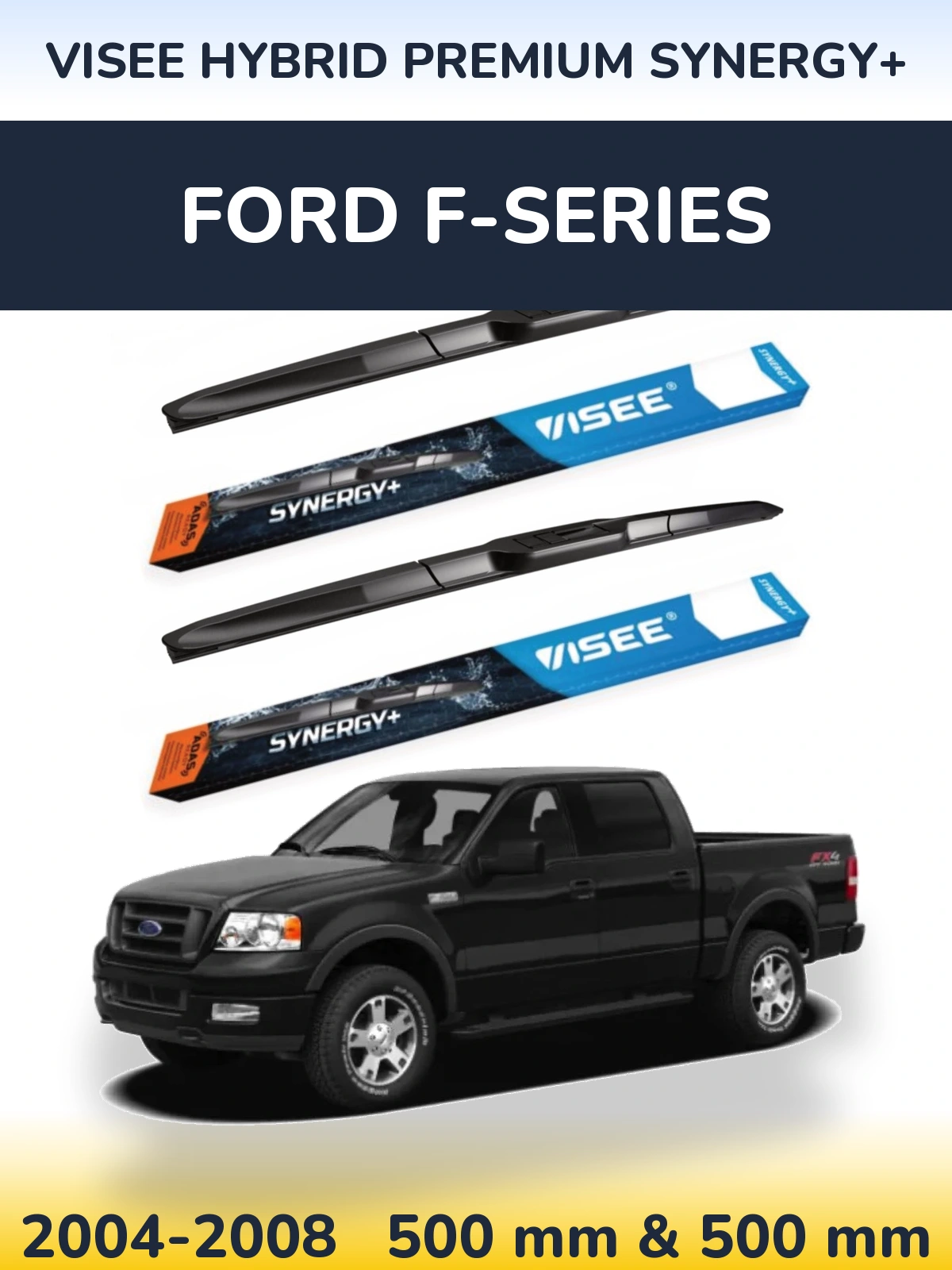 Front wiper blade set VISEE HYBRID PREMIUM SYNERGY+ 500 & 500 mm for Ford F-series 2004-2008