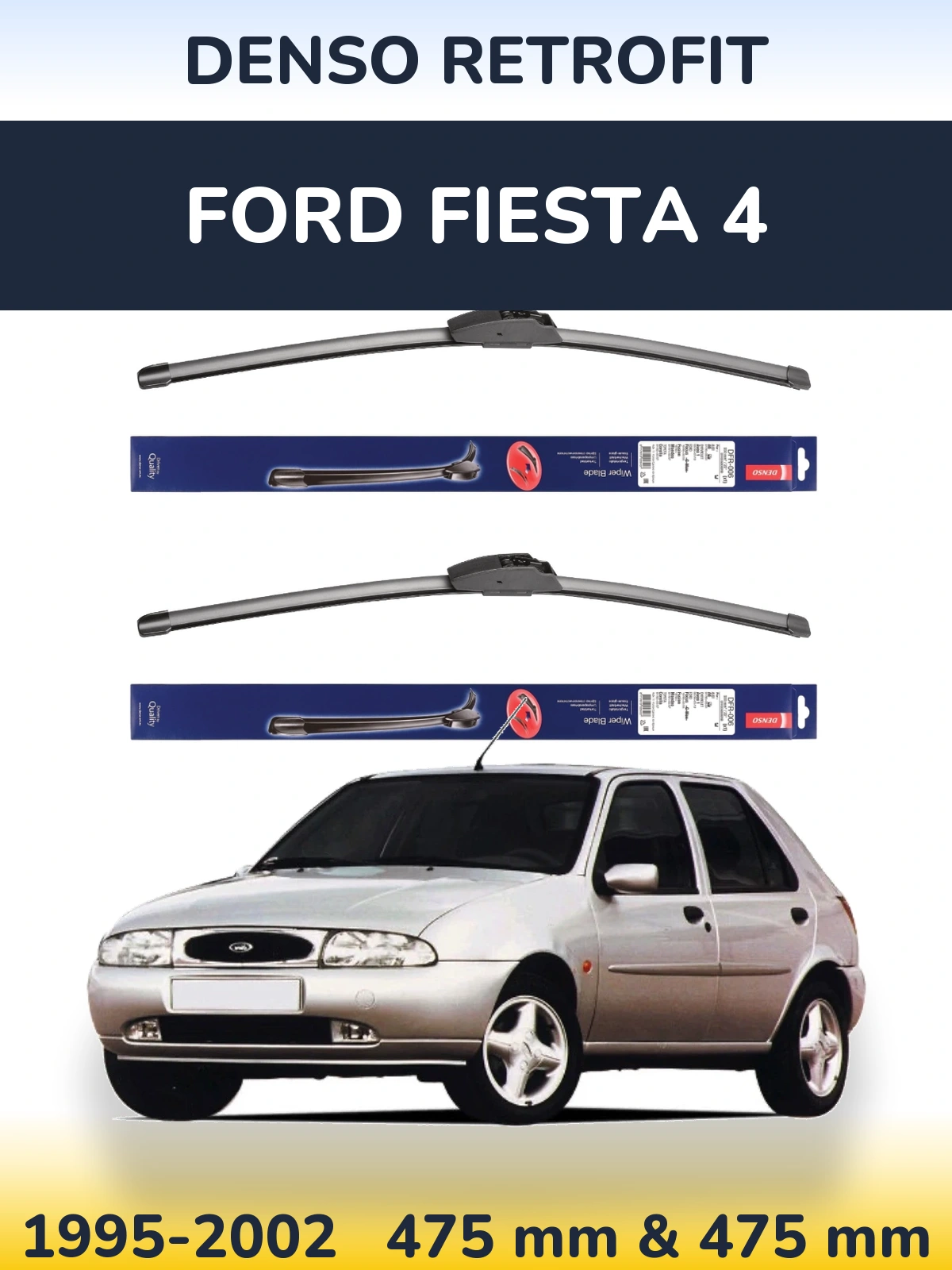 Front wiper blade set Denso Retrofit 475 & 475 mm for Ford Fiesta 4 1995-2002