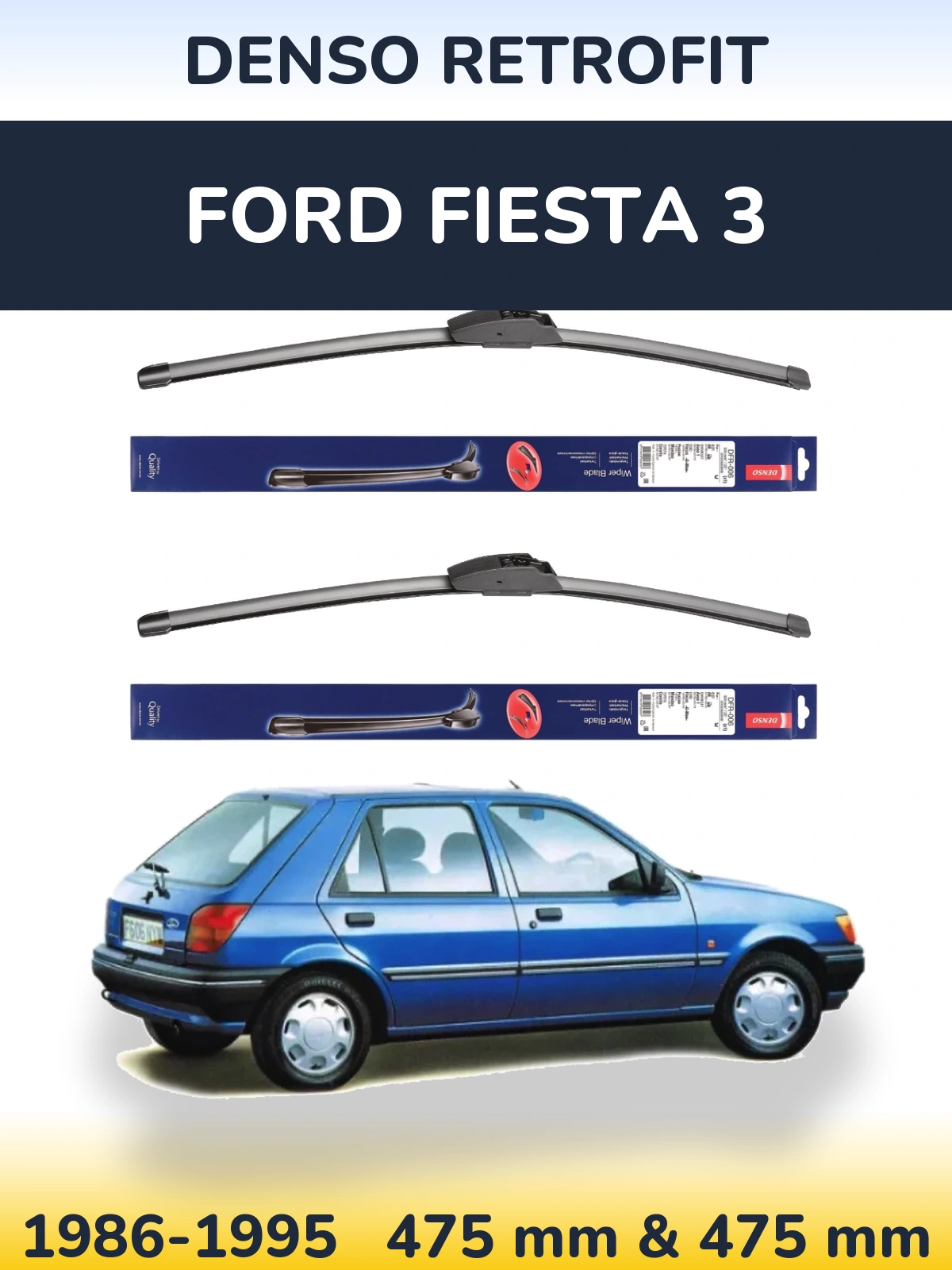 Front wiper blade set Denso Retrofit 475 & 475 mm for Ford Fiesta 3 1986-1995