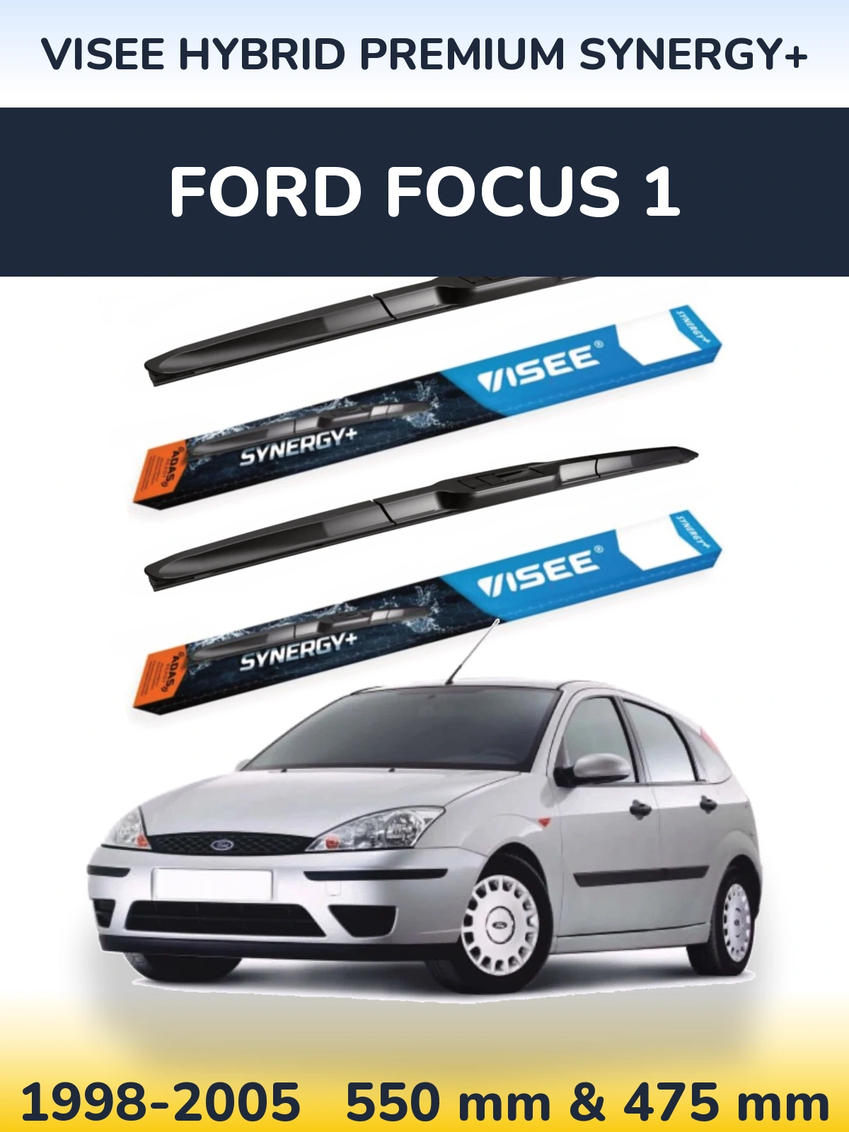 Комплект передніх щіток VISEE HYBRID PREMIUM SYNERGY+ 550 & 475 мм для Ford Focus 1 1998-2005