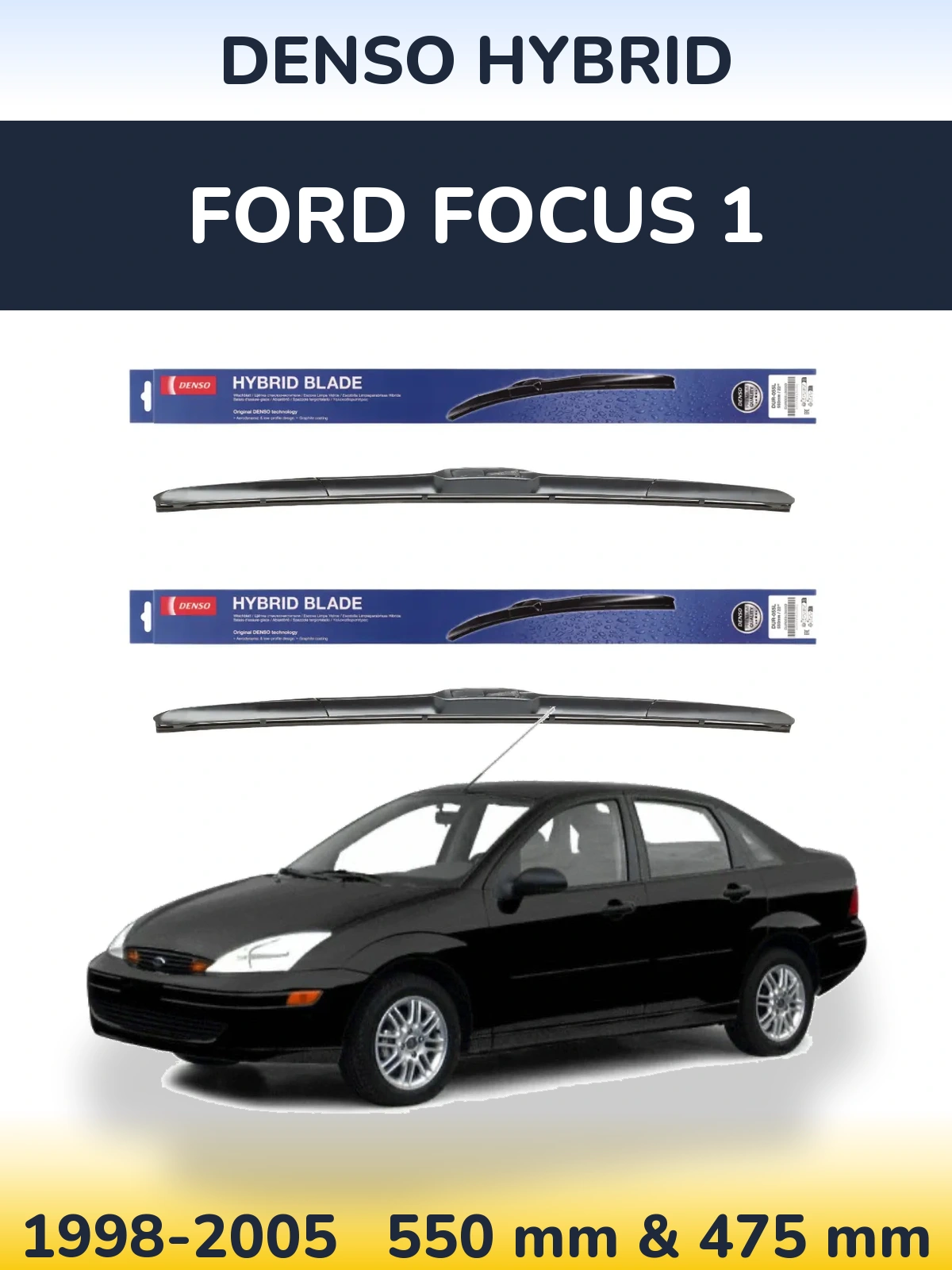 Front wiper blade set Denso Hybrid 550 & 475 mm for Ford Focus 1 1998-2005