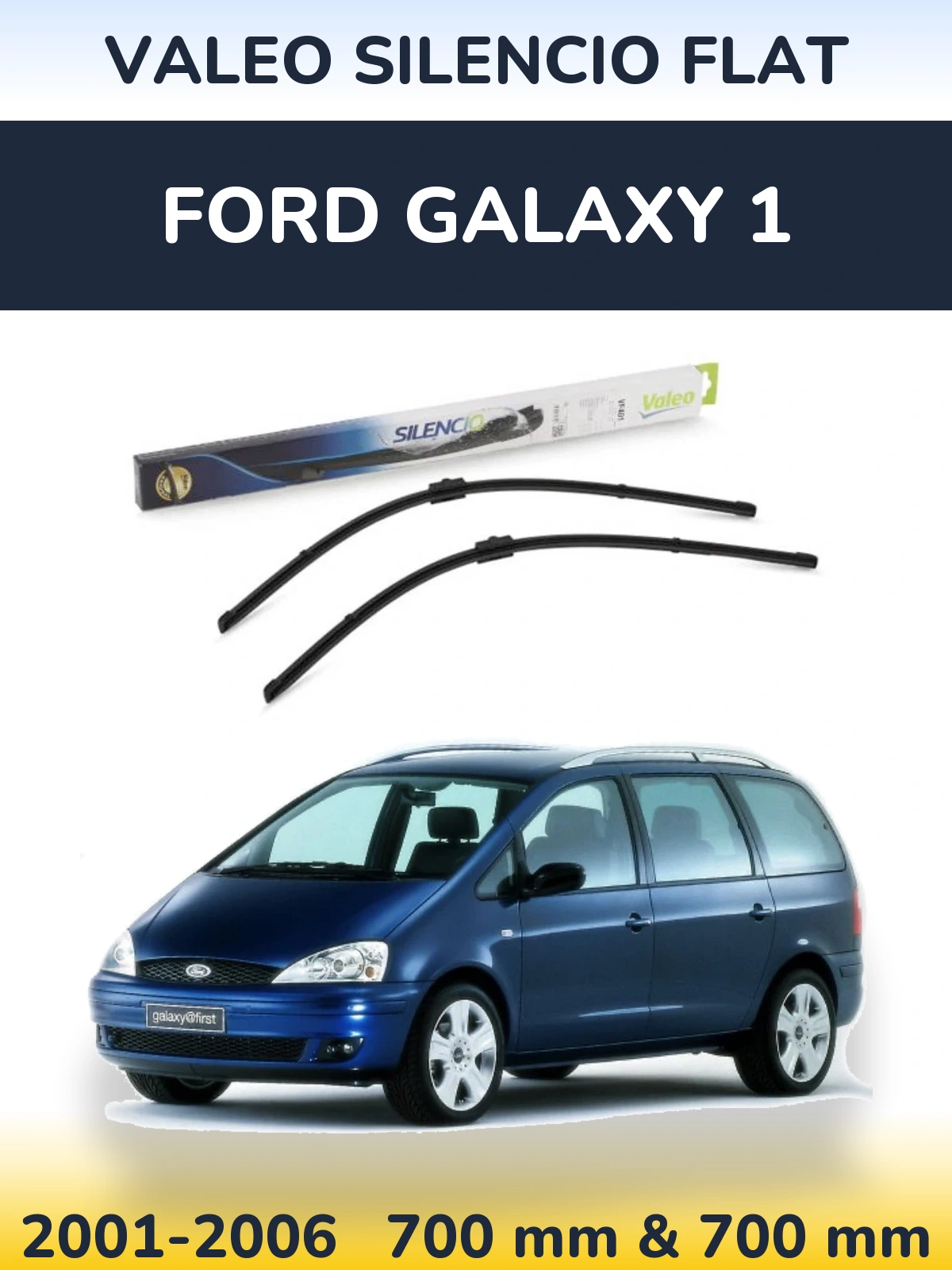 Комплект передніх щіток Valeo Silencio Flat 700 & 700 мм для Ford Galaxy 1 2001-2006
