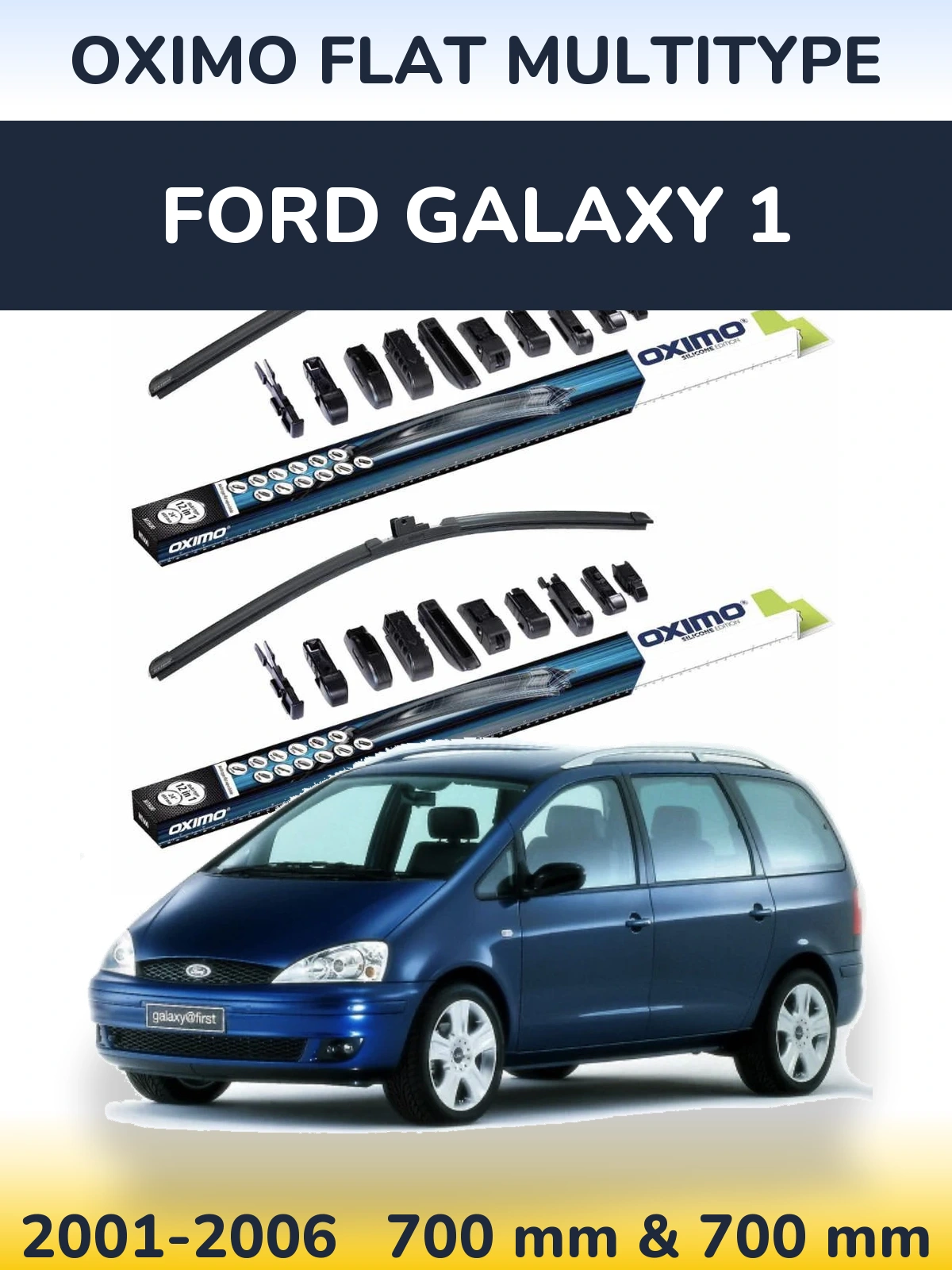 Front wiper blade set Oximo Flat MultiTipse 700 & 700 mm for Ford Galaxy 1 2001-2006