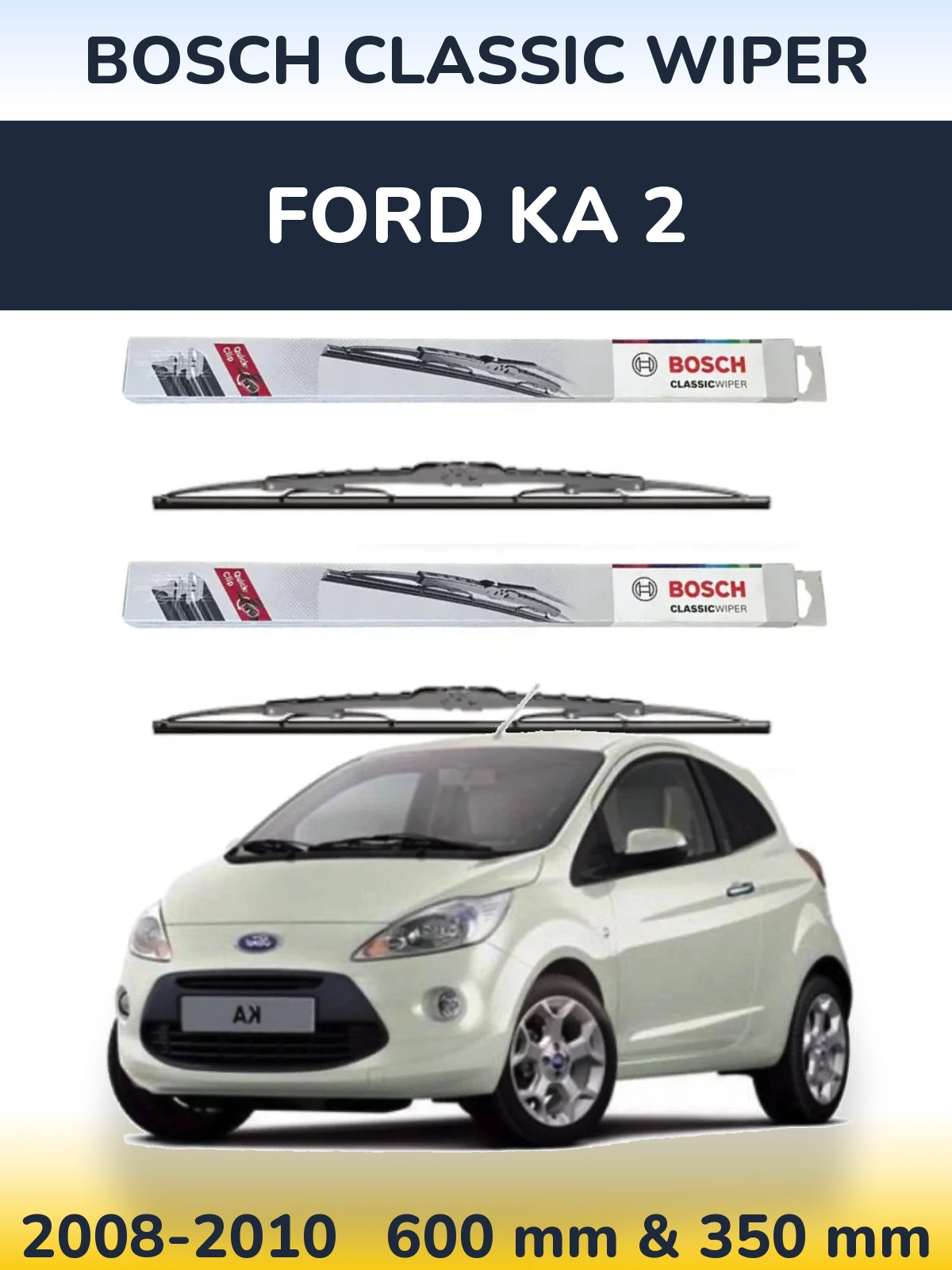 Front wiper blade set BOSCH Classic Wiper 600 & 340 mm for Ford Ka 2 2008-2010