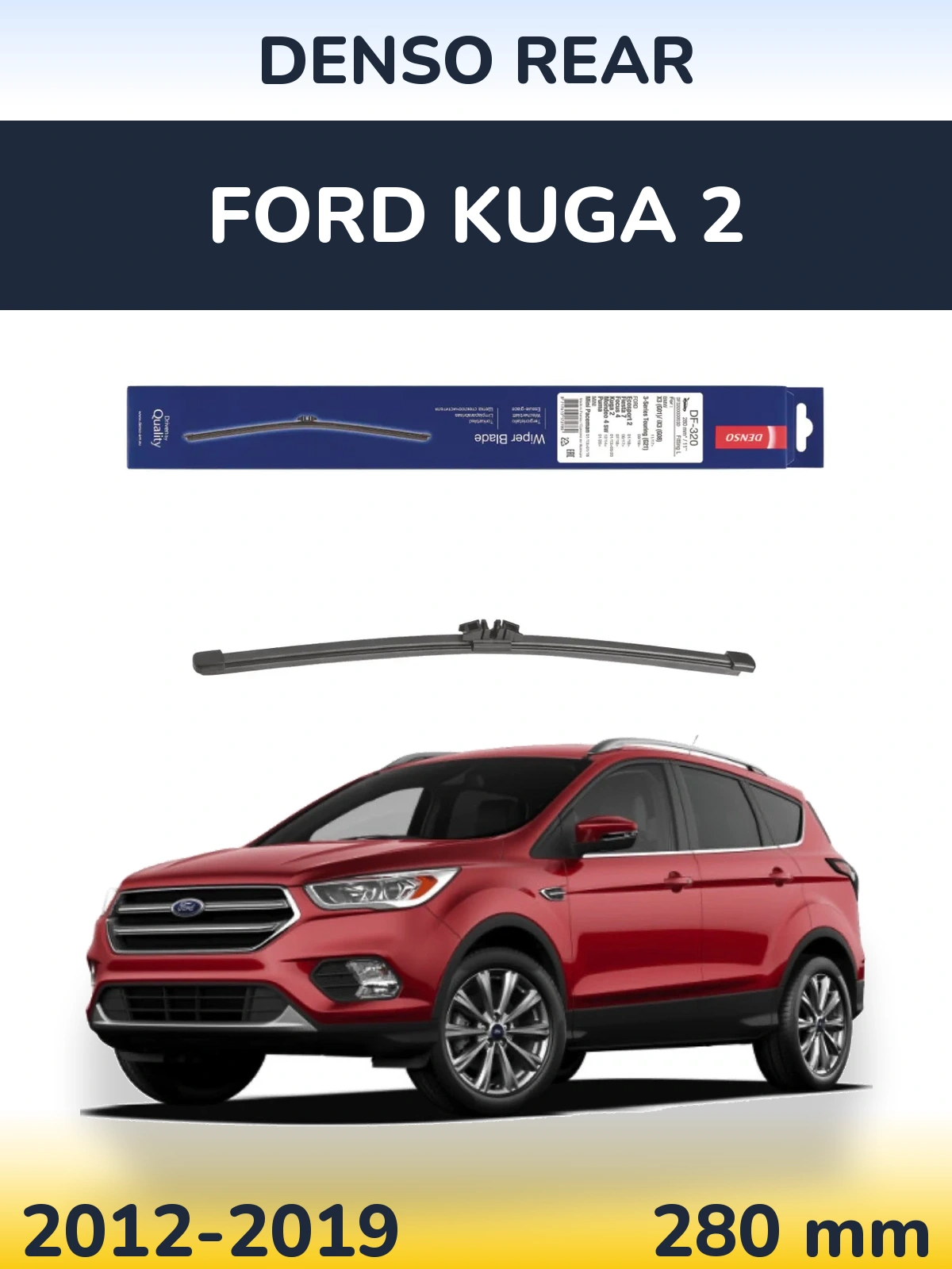 Задня щітка Denso Rear 280 мм для Ford Kuga 2 2012-2019