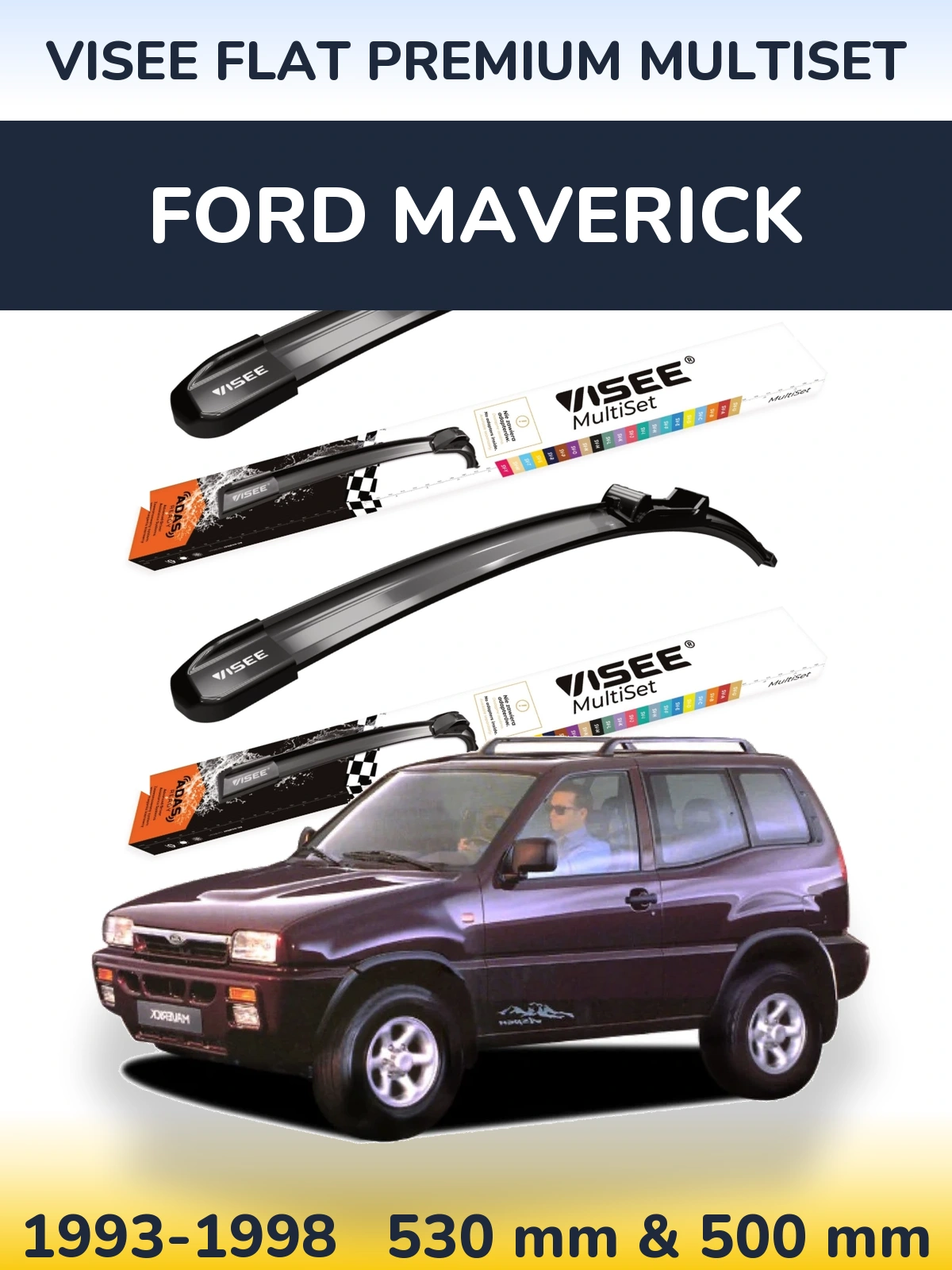 Комплект передніх щіток VISEE FLAT PREMIUM MultiSet 530 & 500 мм для Ford Maverick 1993-1998