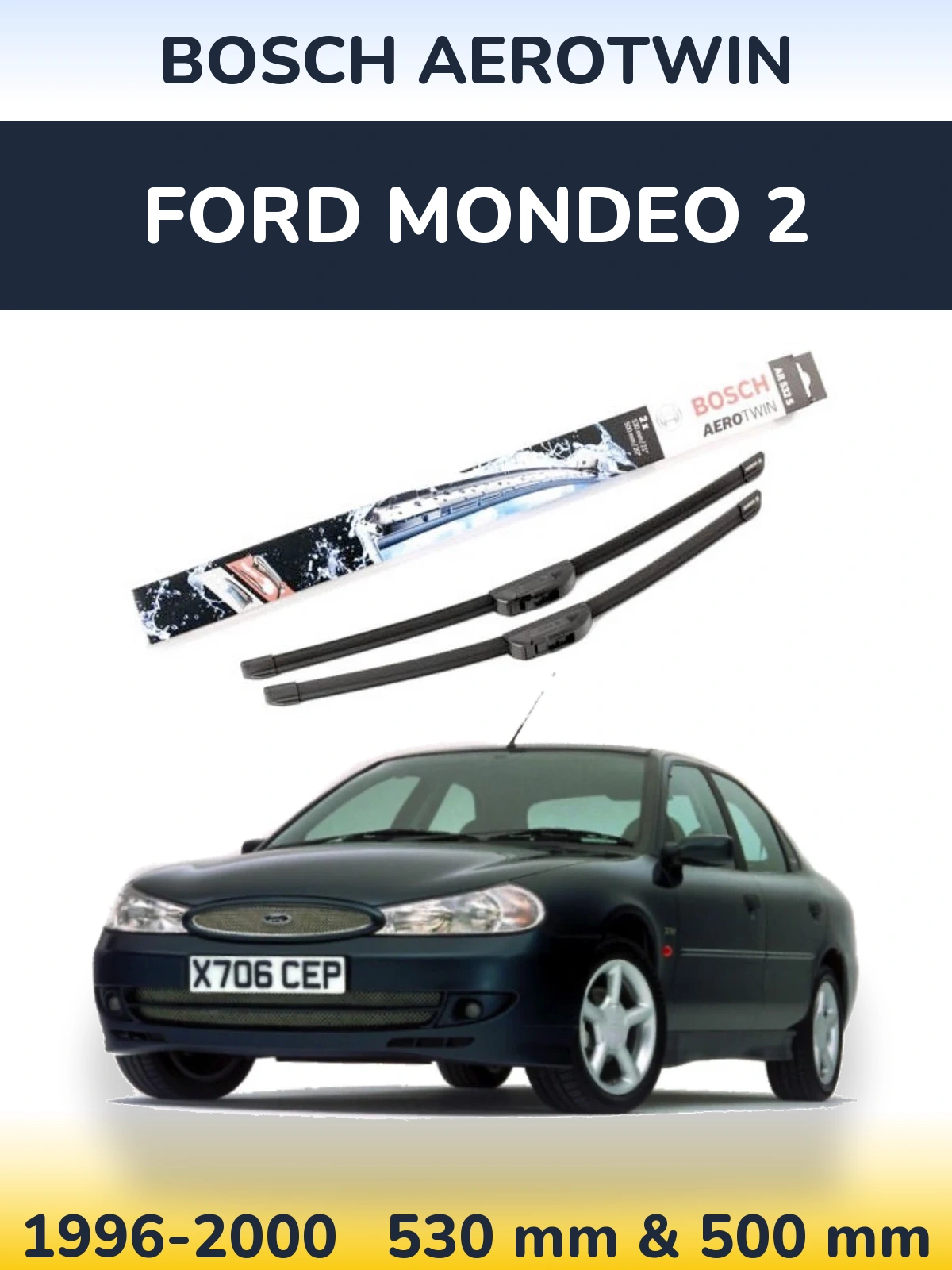 Front wiper blade set BOSCH AeroTwin 530 & 500 mm for Ford Mondeo 2 1996-2000