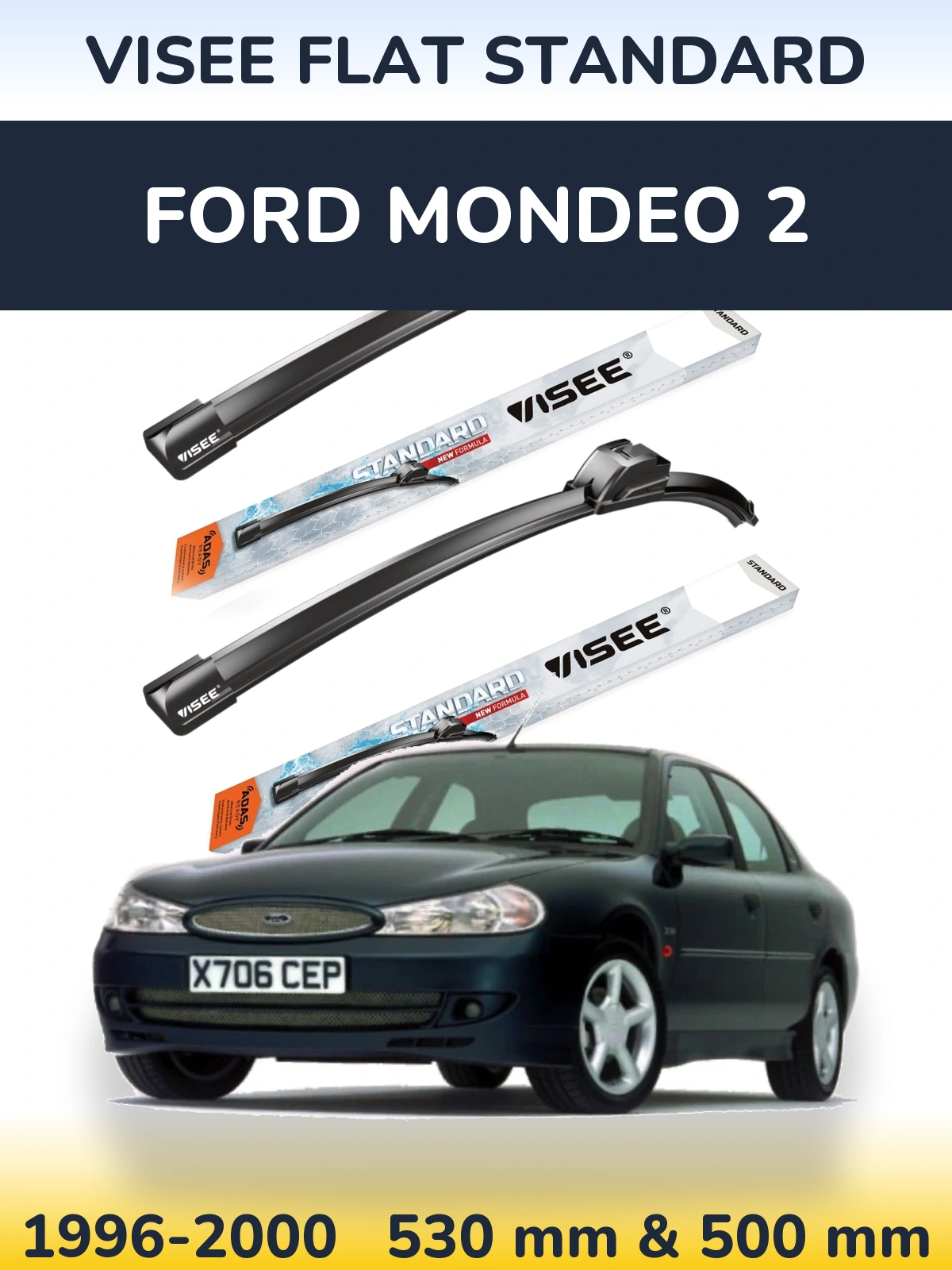 Front wiper blade set VISEE FLAT STANDARD 530 & 500 mm for Ford Mondeo 2 1996-2000