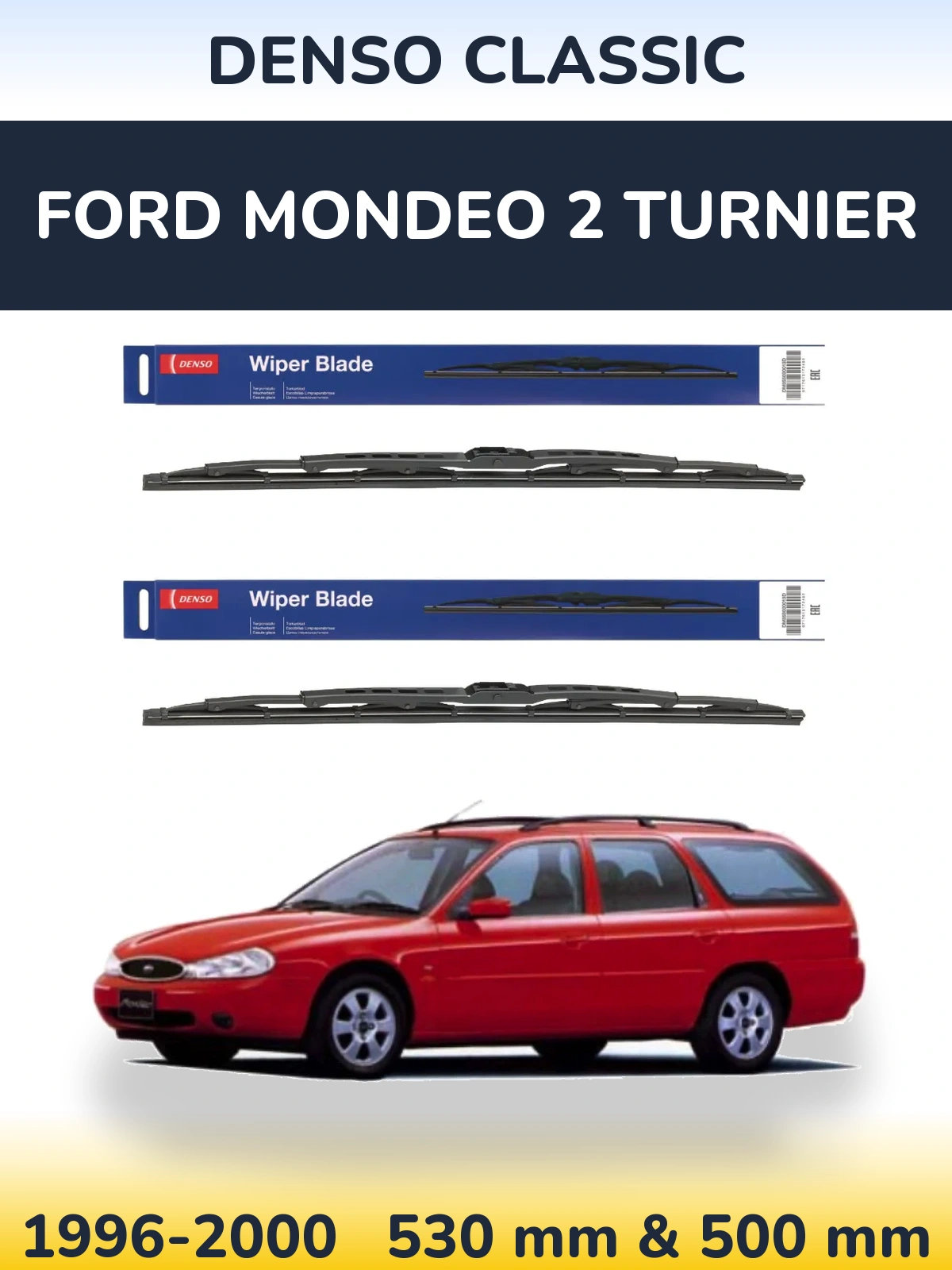 Front wiper blade set Denso Classic 530 & 500 mm for Ford Mondeo 2 Turnier 1996-2000