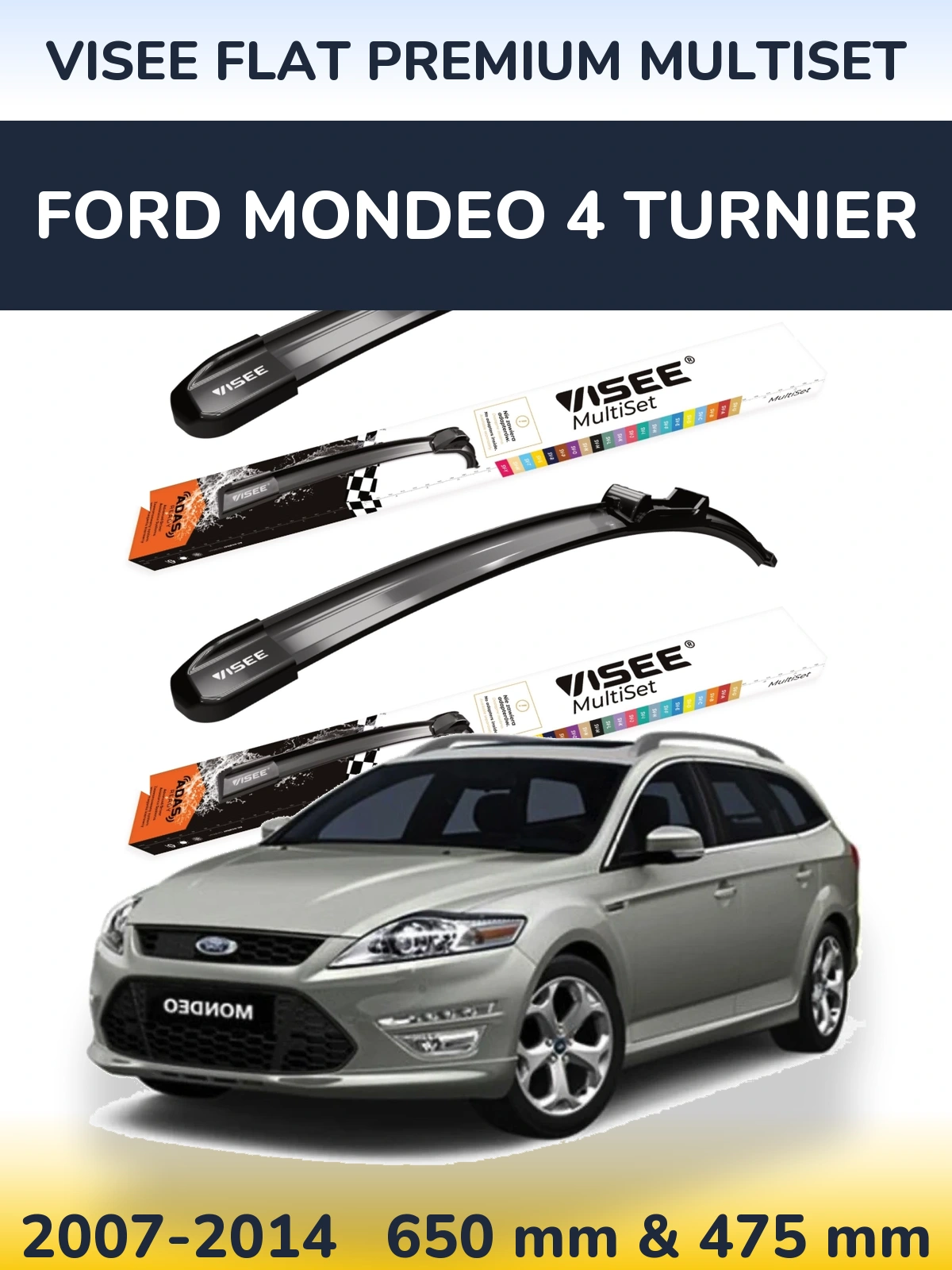 Front wiper blade set VISEE FLAT PREMIUM MultiSet 650 & 475 mm for Ford Mondeo 4 Turnier 2007-2014