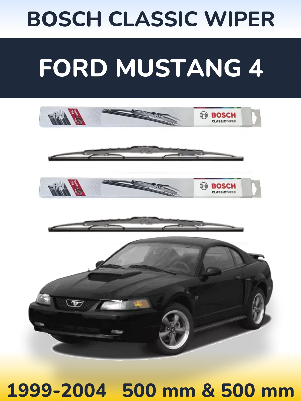 Front wiper blade set BOSCH Classic Wiper 500 & 500 mm for Ford Mustang 4 1999-2004
